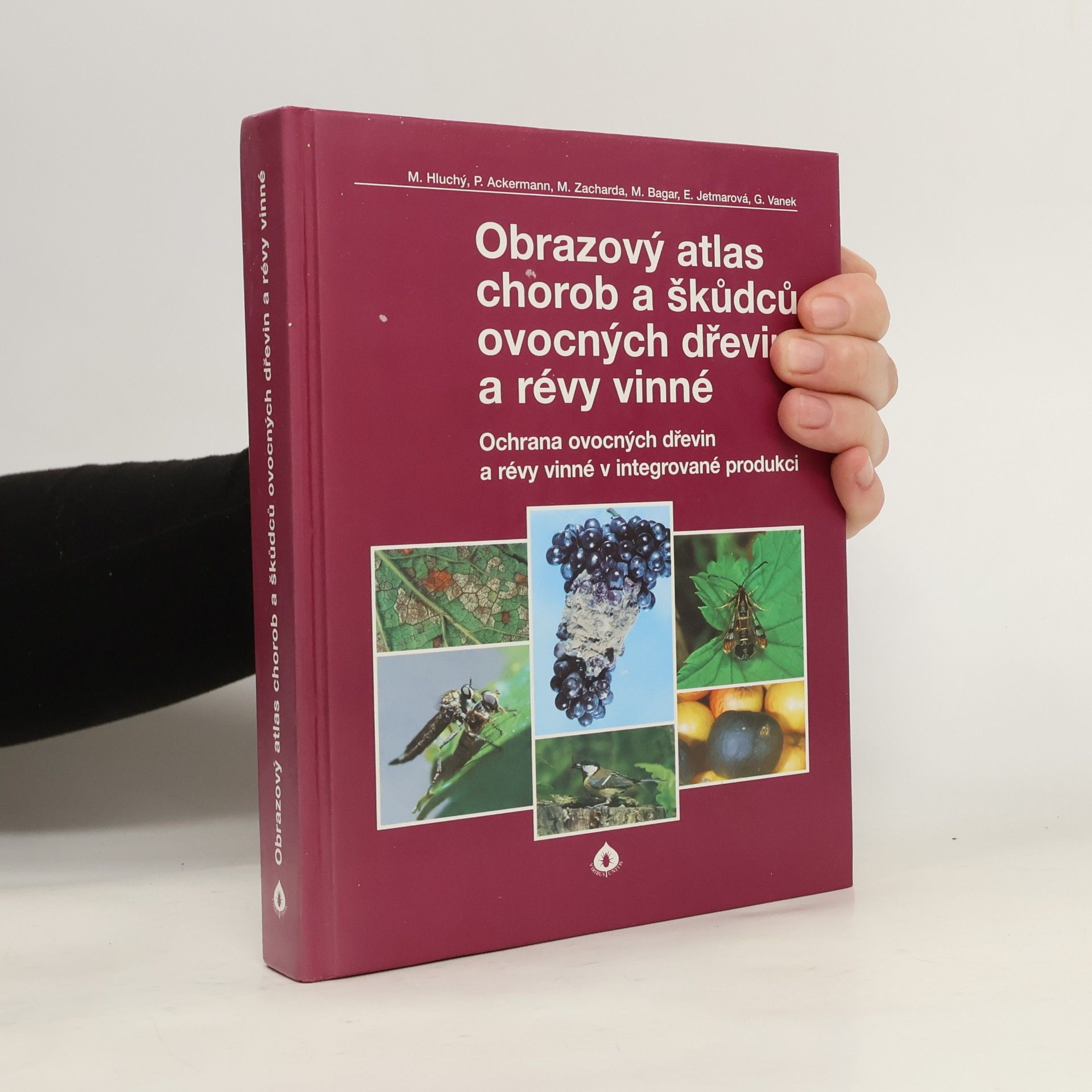 M. Hluchý Obrazový atlas chorob a škůdců ovocných dřevin a révy vinné