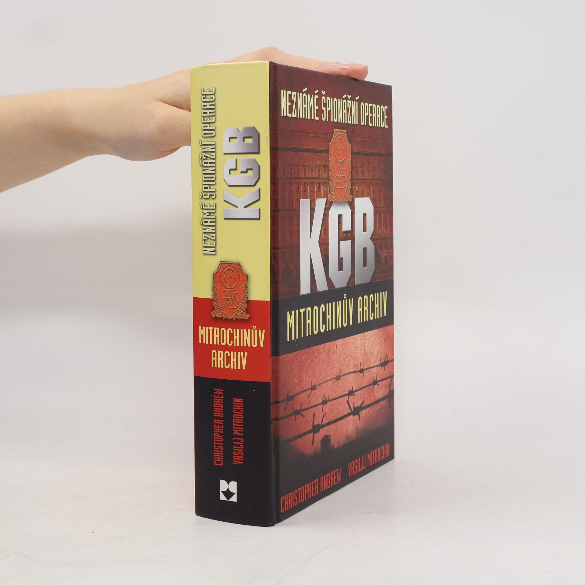 Christopher Andrew Neznámé špionážní operace KGB : Mitrochinův archiv
