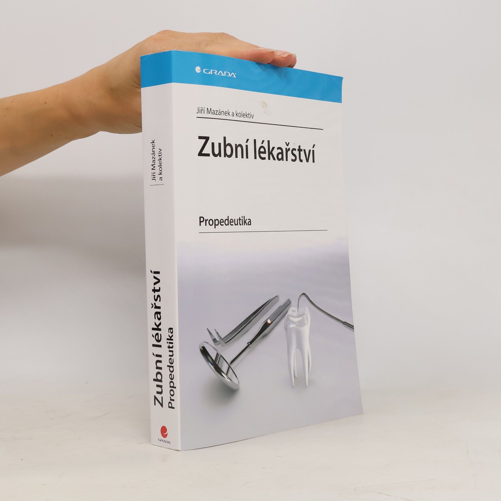 Daniel Ott Zubní lékařství - propedeutika