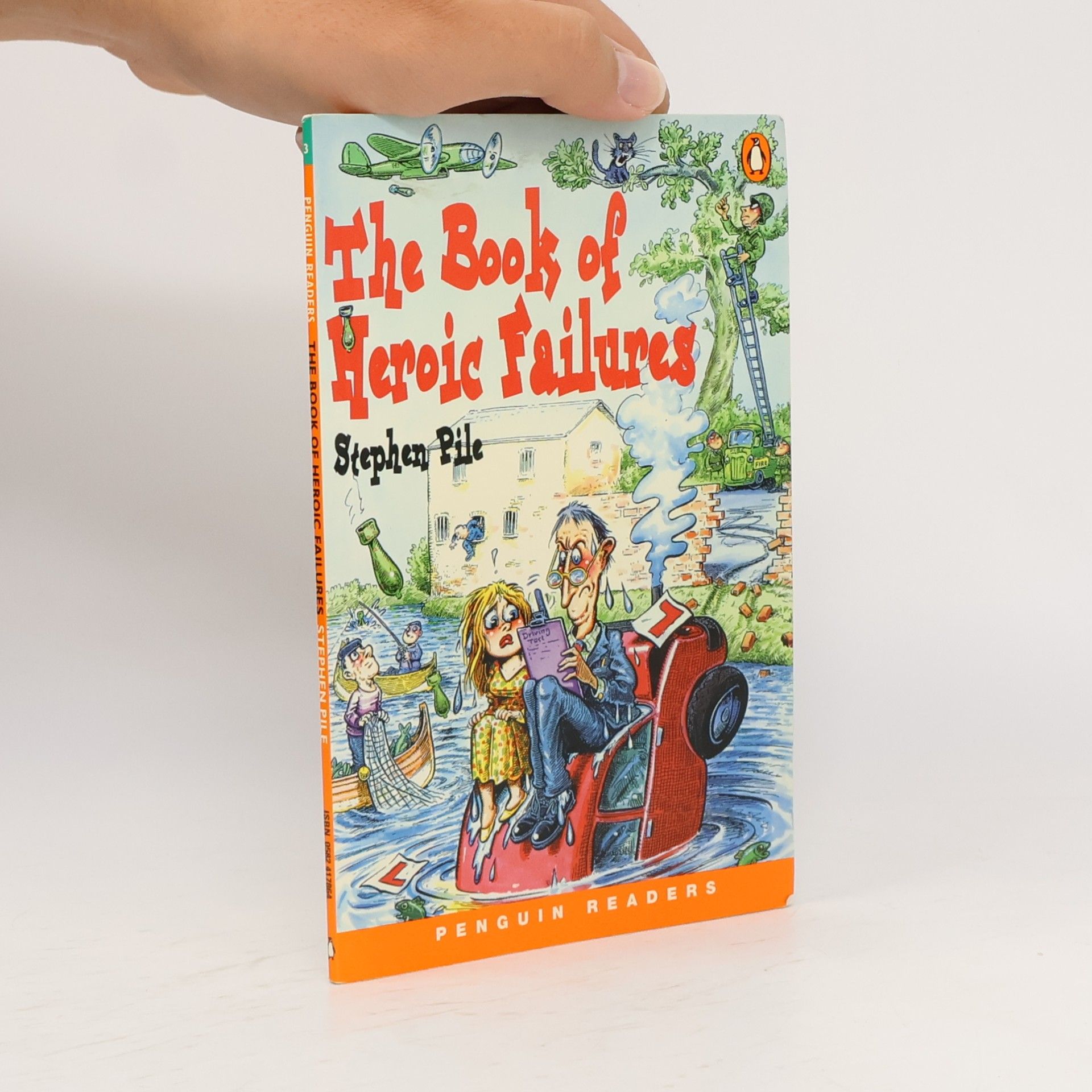 Stephen Pile Penguin Readers - 3: The Book of Heroic Failures