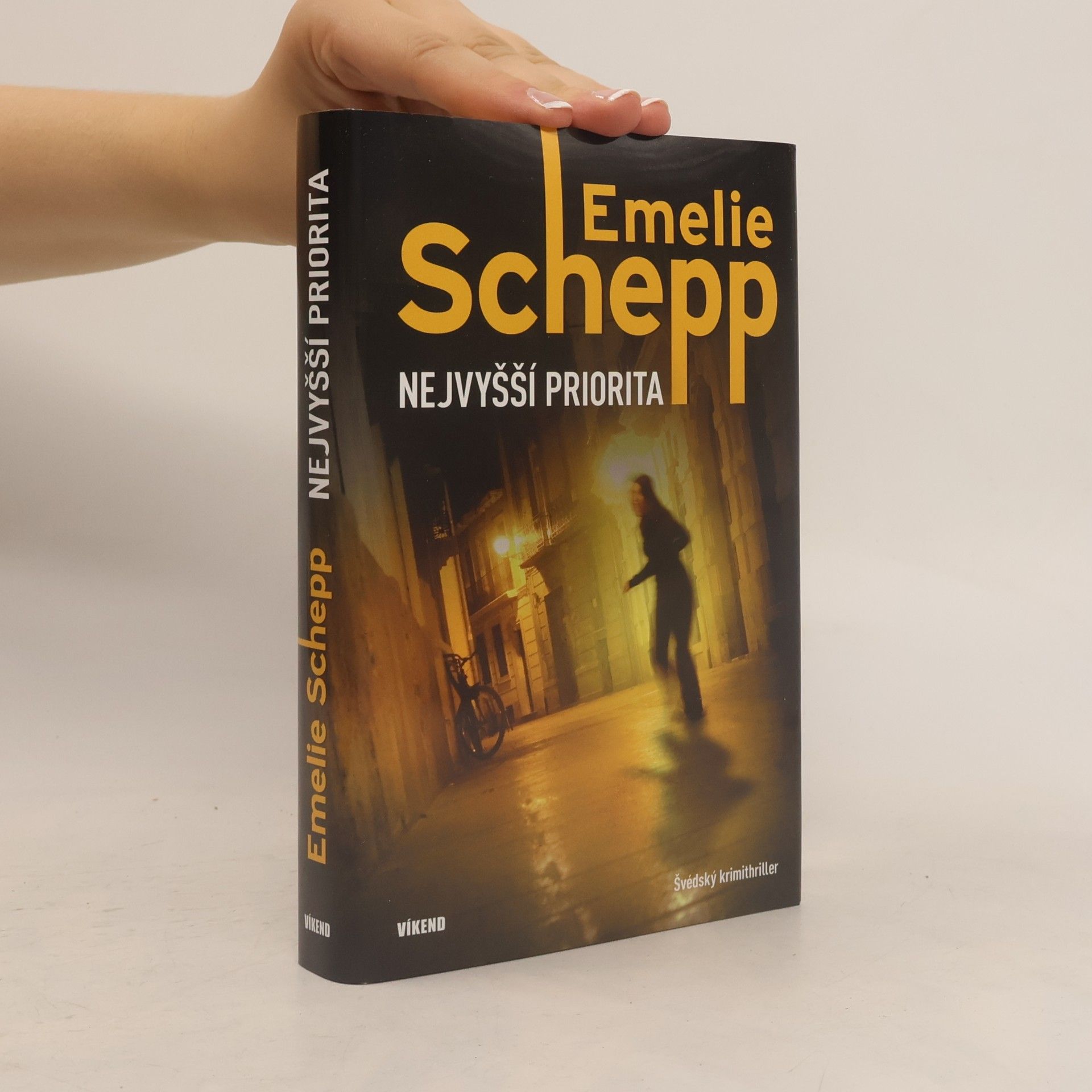 Emelie Schepp Nejvyšší priorita