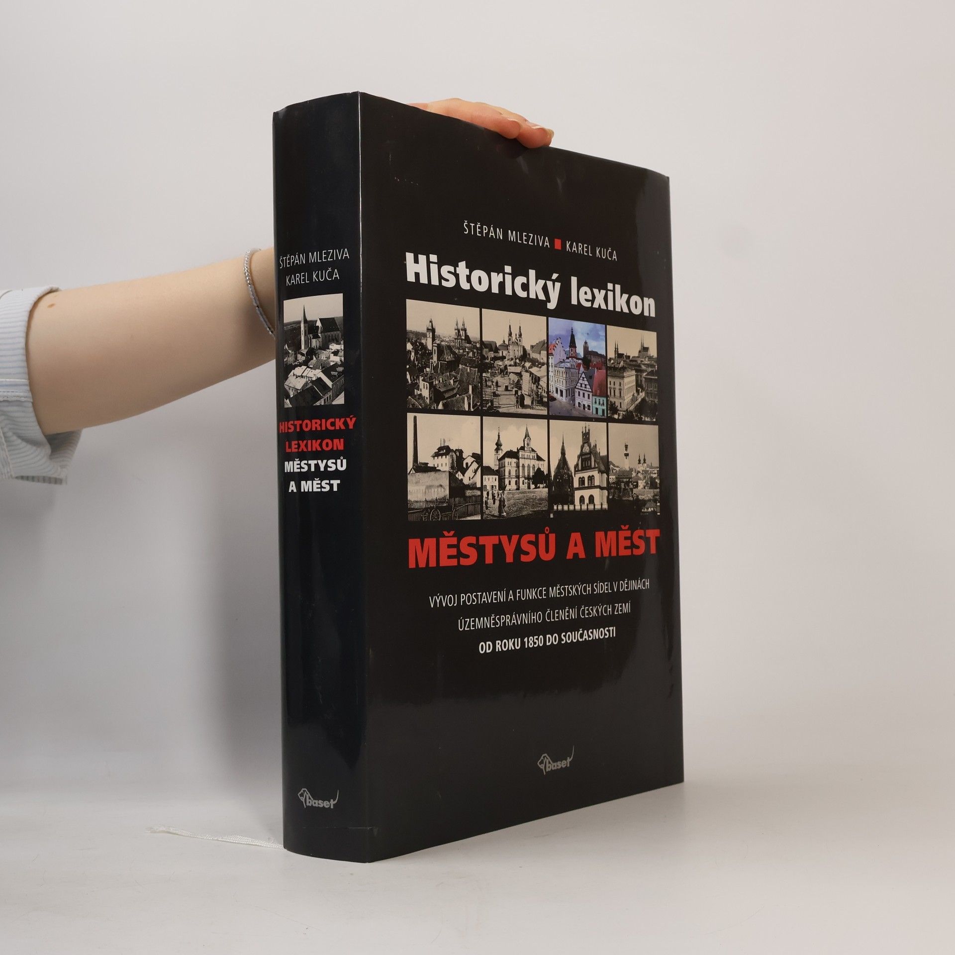 Historický lexikon městysů a měst : vývoj postavení a funkce městských sídel v dějinách územněsprávního členění českých zemí od roku 1850 do současnosti