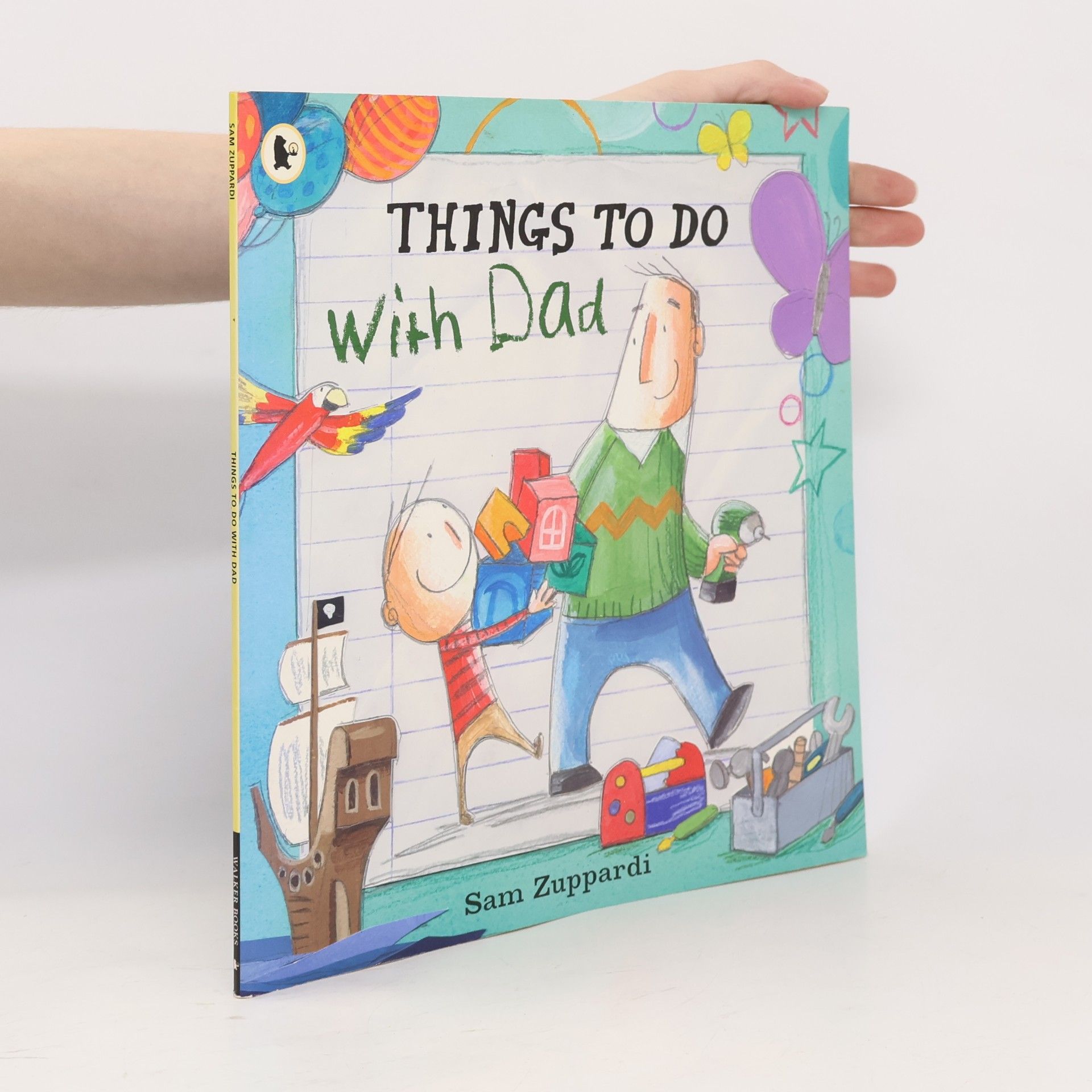 Sam Zuppardi Things to Do with Dad