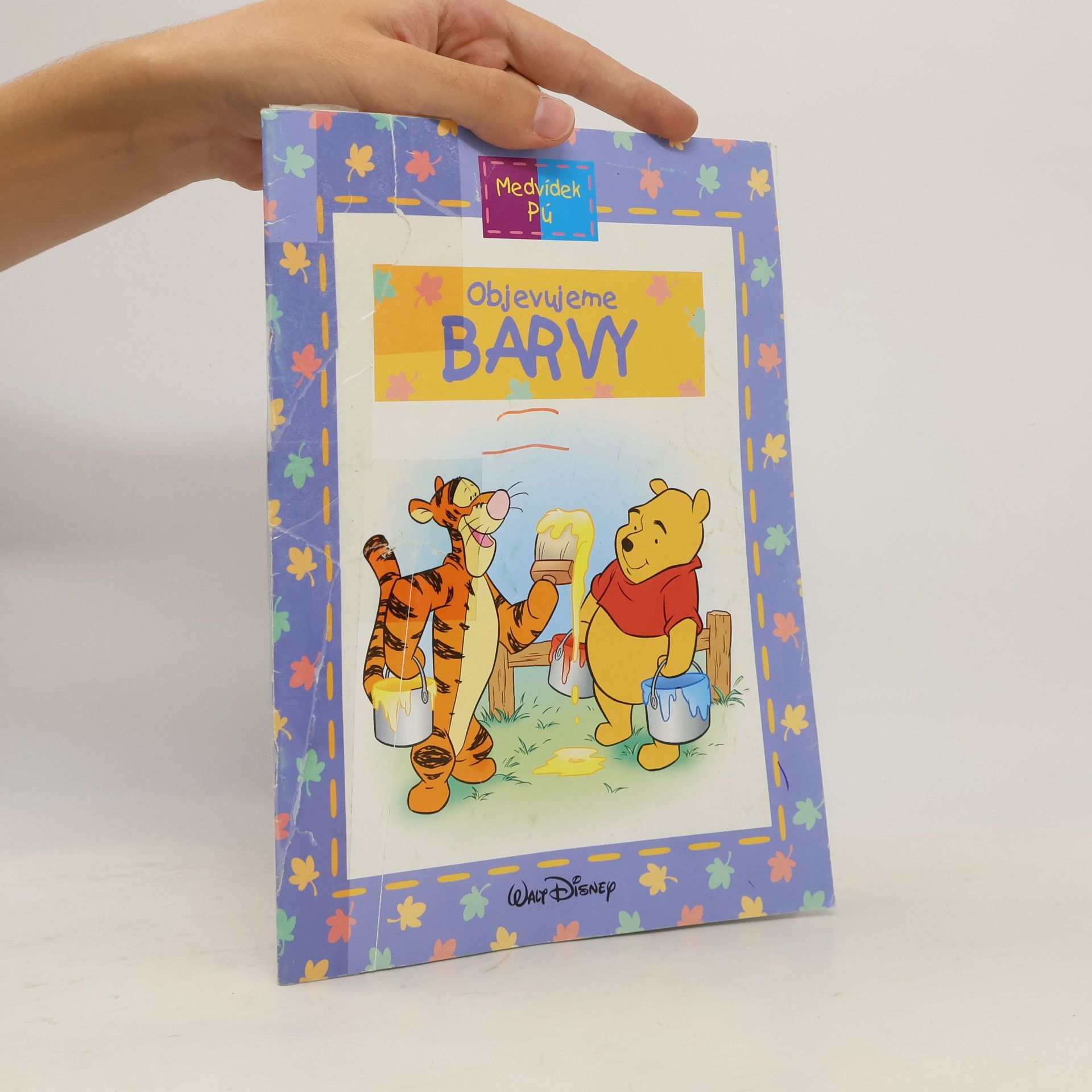 Autorenkollektiv Objevujeme barvy. Medvídek Pú