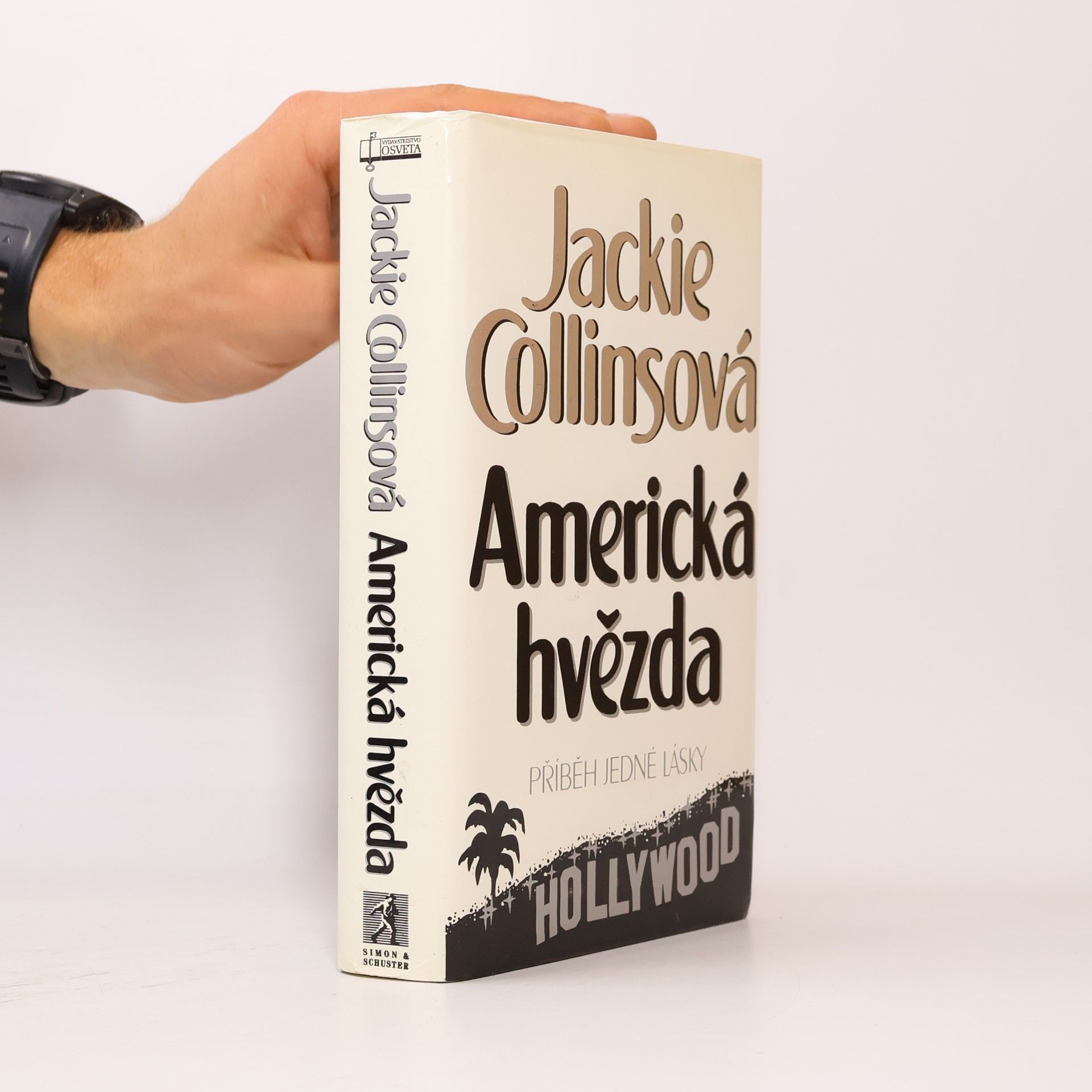 Jackie Collins Americká hvězda. Příběh jedné lásky