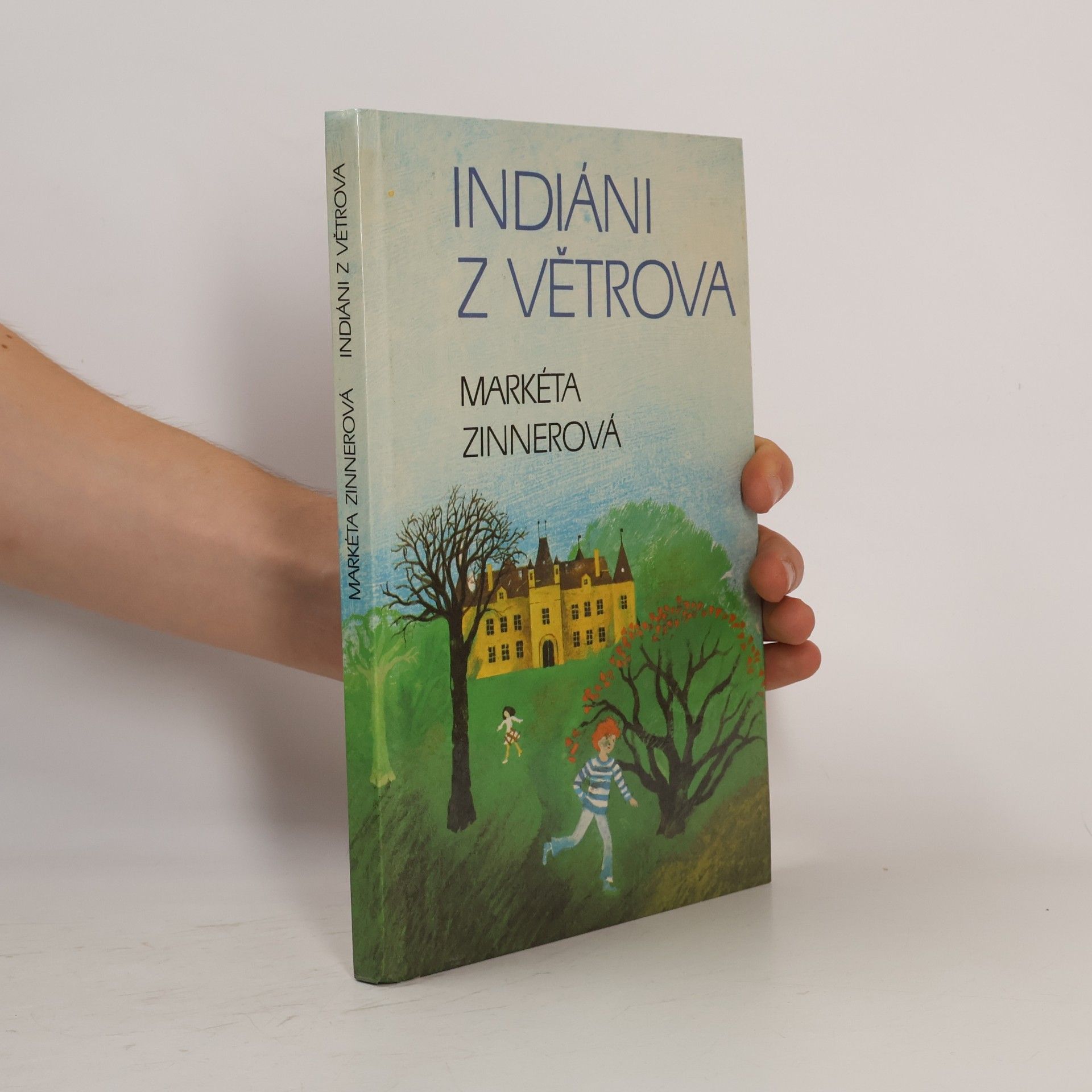 Markéta Zinnerová Indiáni z Větrova