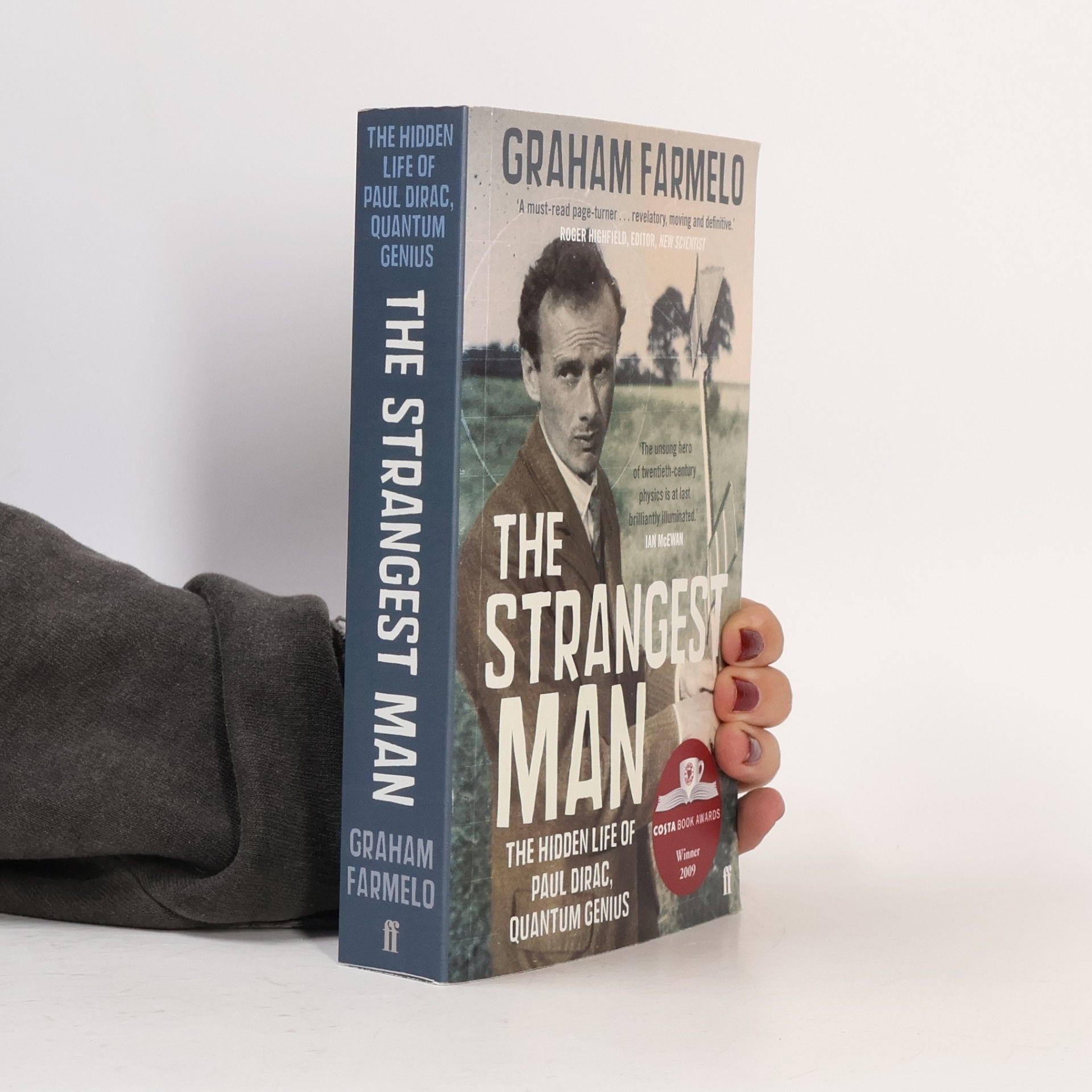 Graham Farmelo The strangest man : the hidden life of Paul Dirac, quantum genius