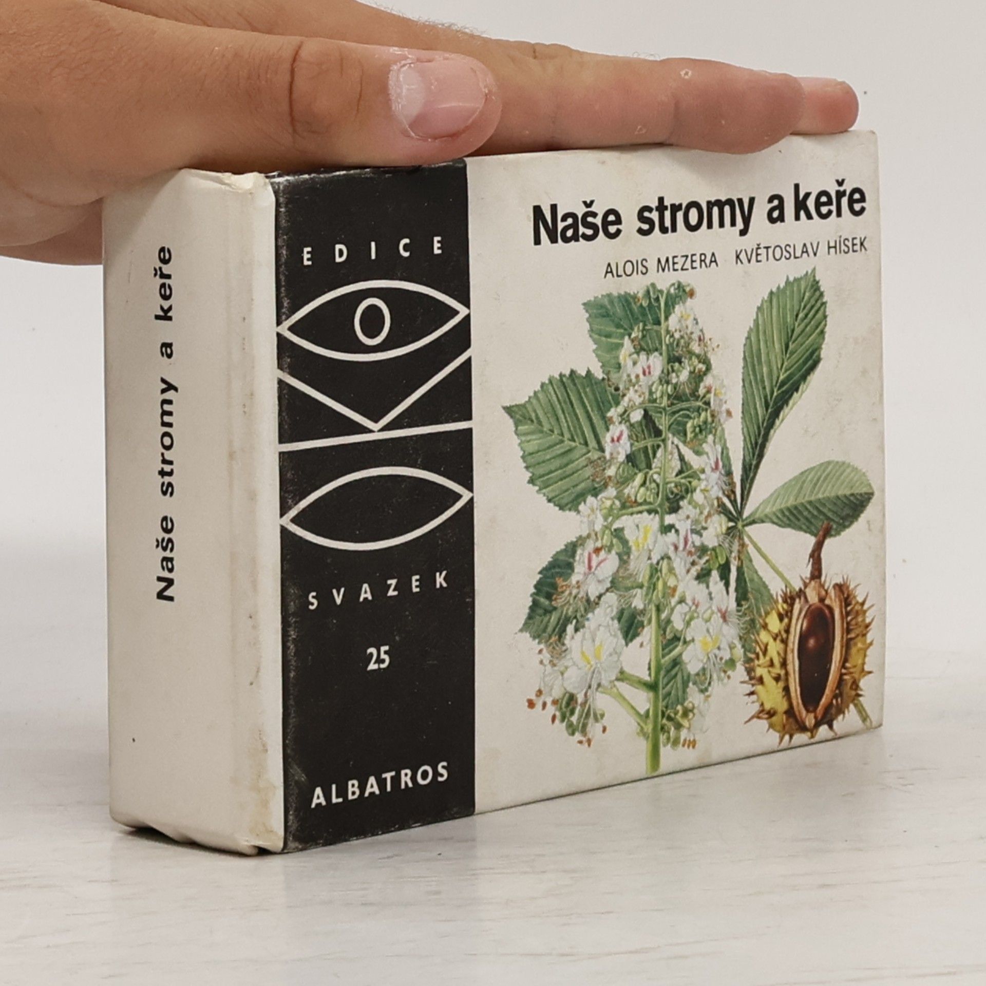 Alois Mezera Naše stromy a keře