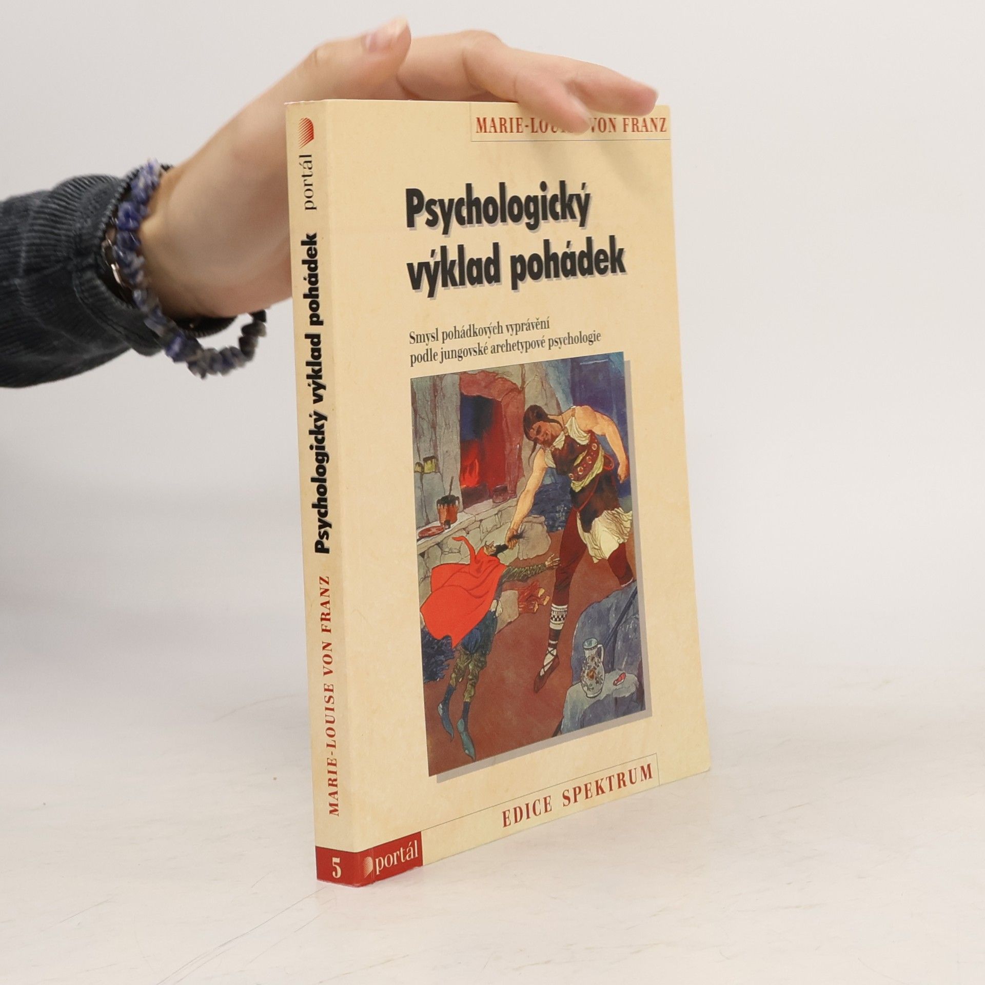 Marie Louise von Franz Psychologický výklad pohádek