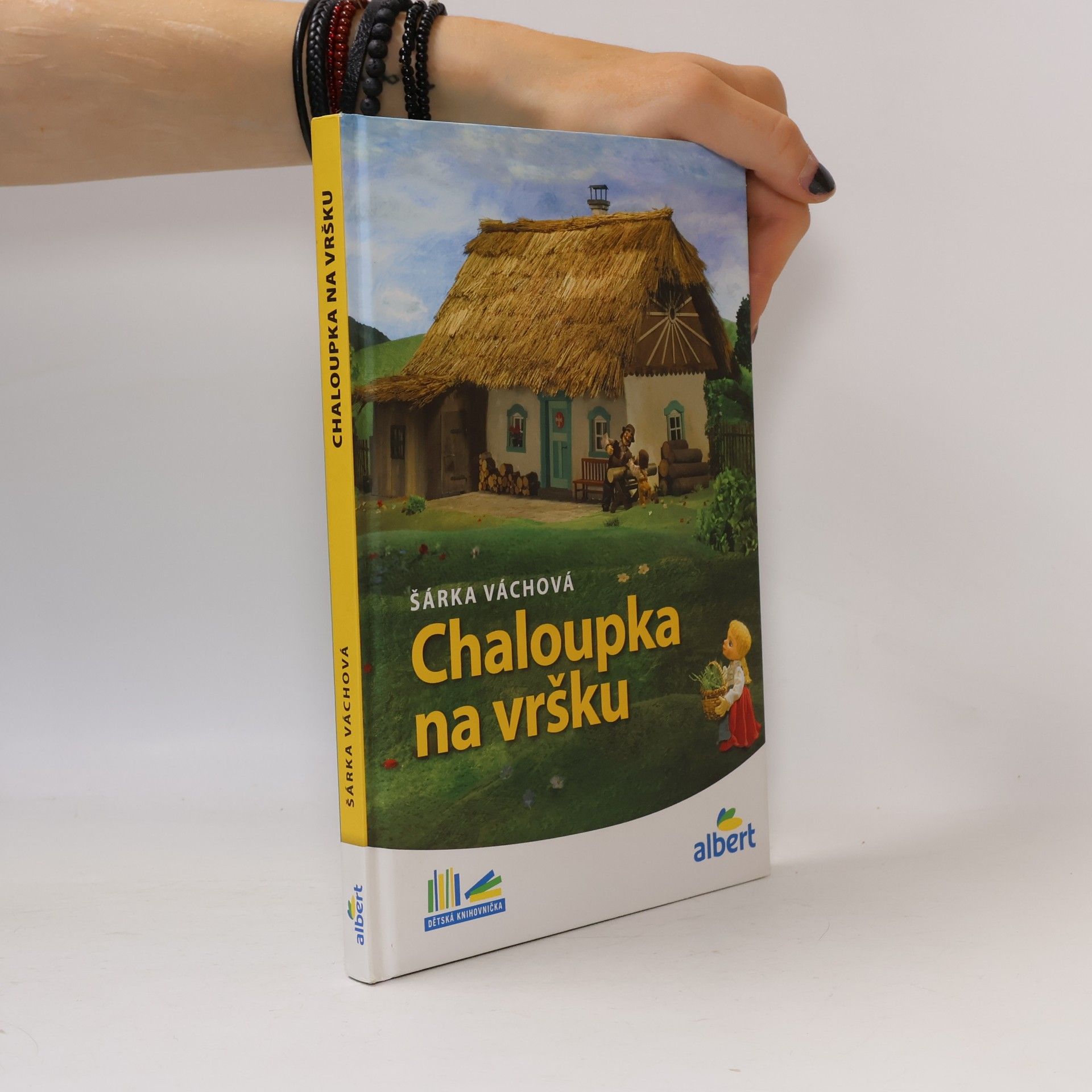 Šárka Váchová Chaloupka na vršku