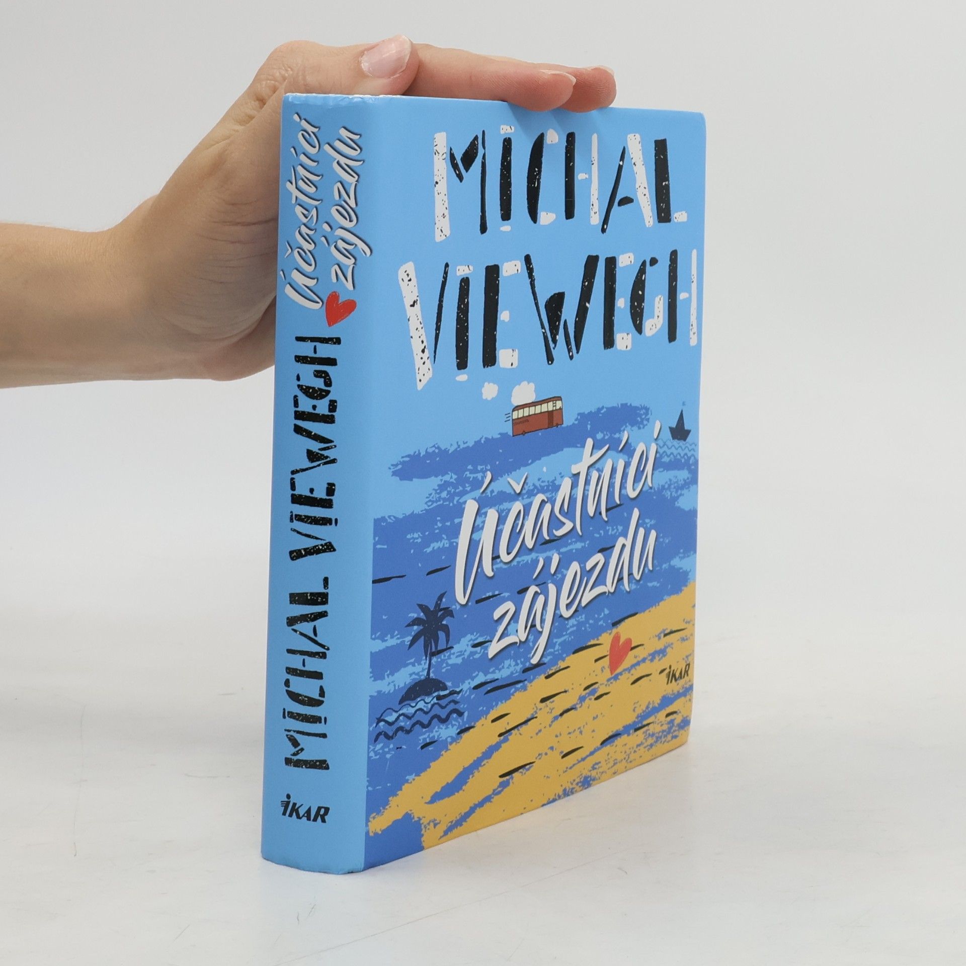 Michal Viewegh Účastníci zájezdu