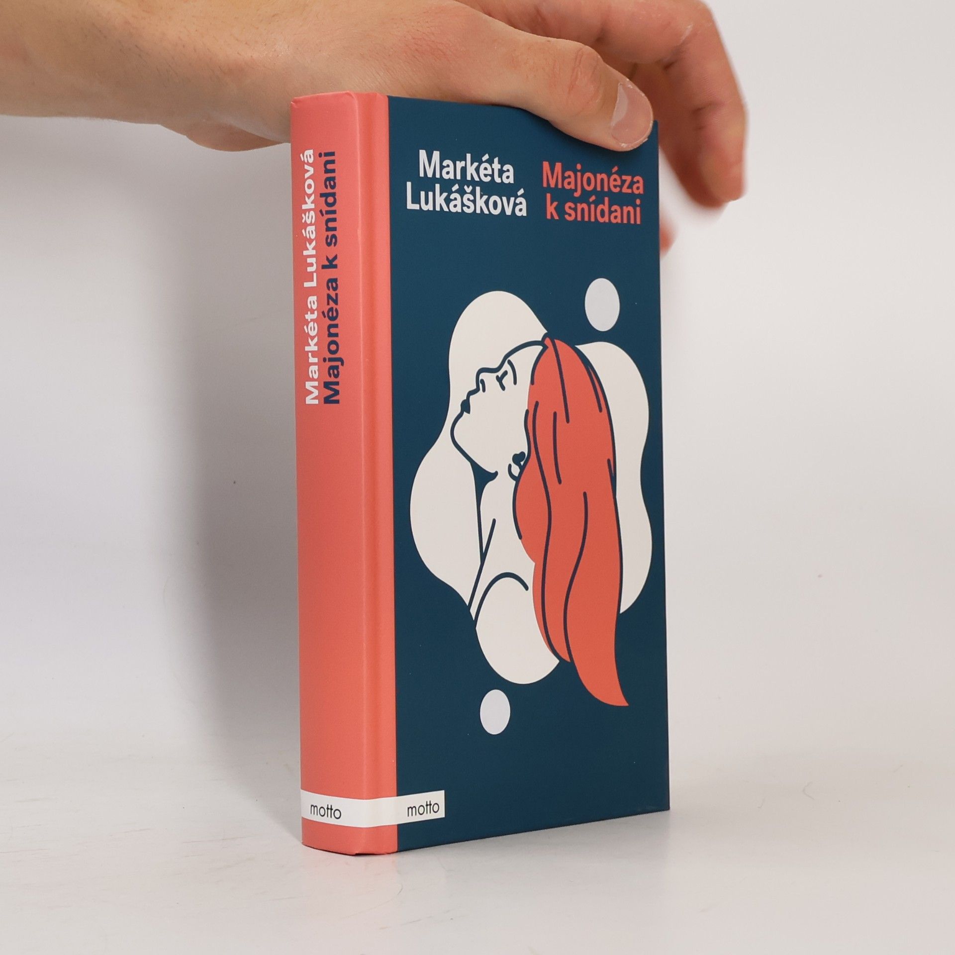 Markéta Lukášková Majonéza k snídani