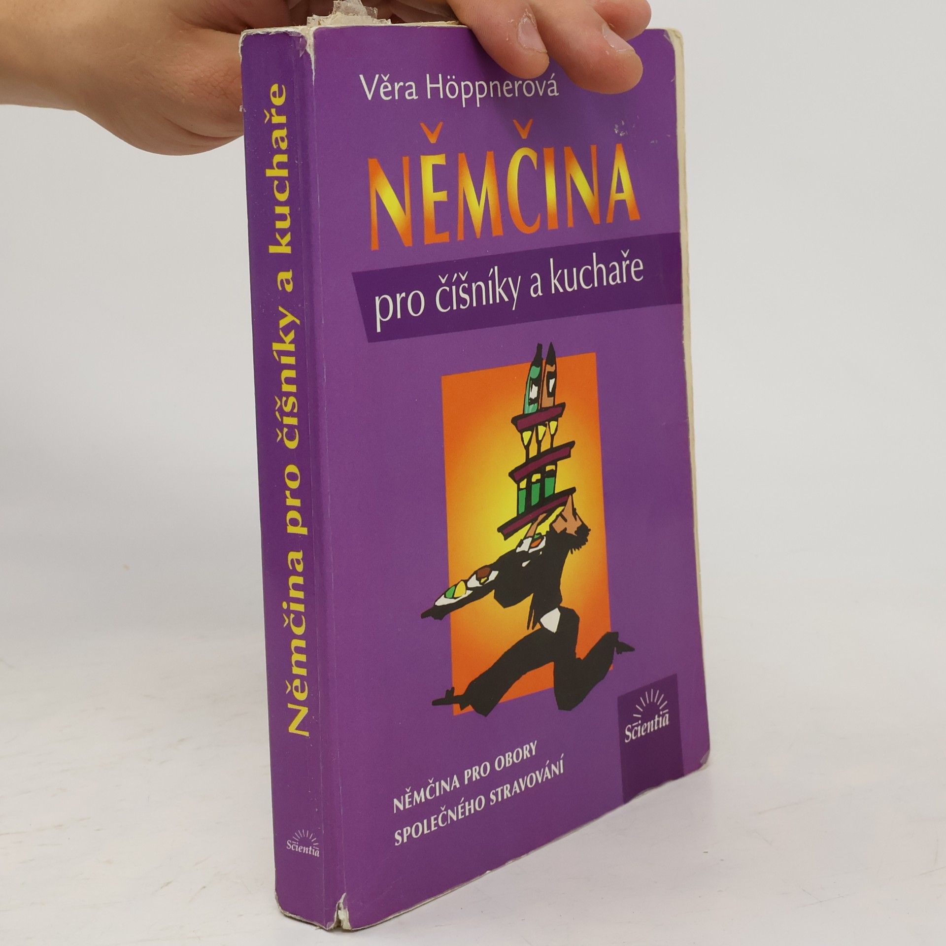 Věra Höppnerová Němčina pro číšníky a kuchaře : němčina pro obory společného stravování