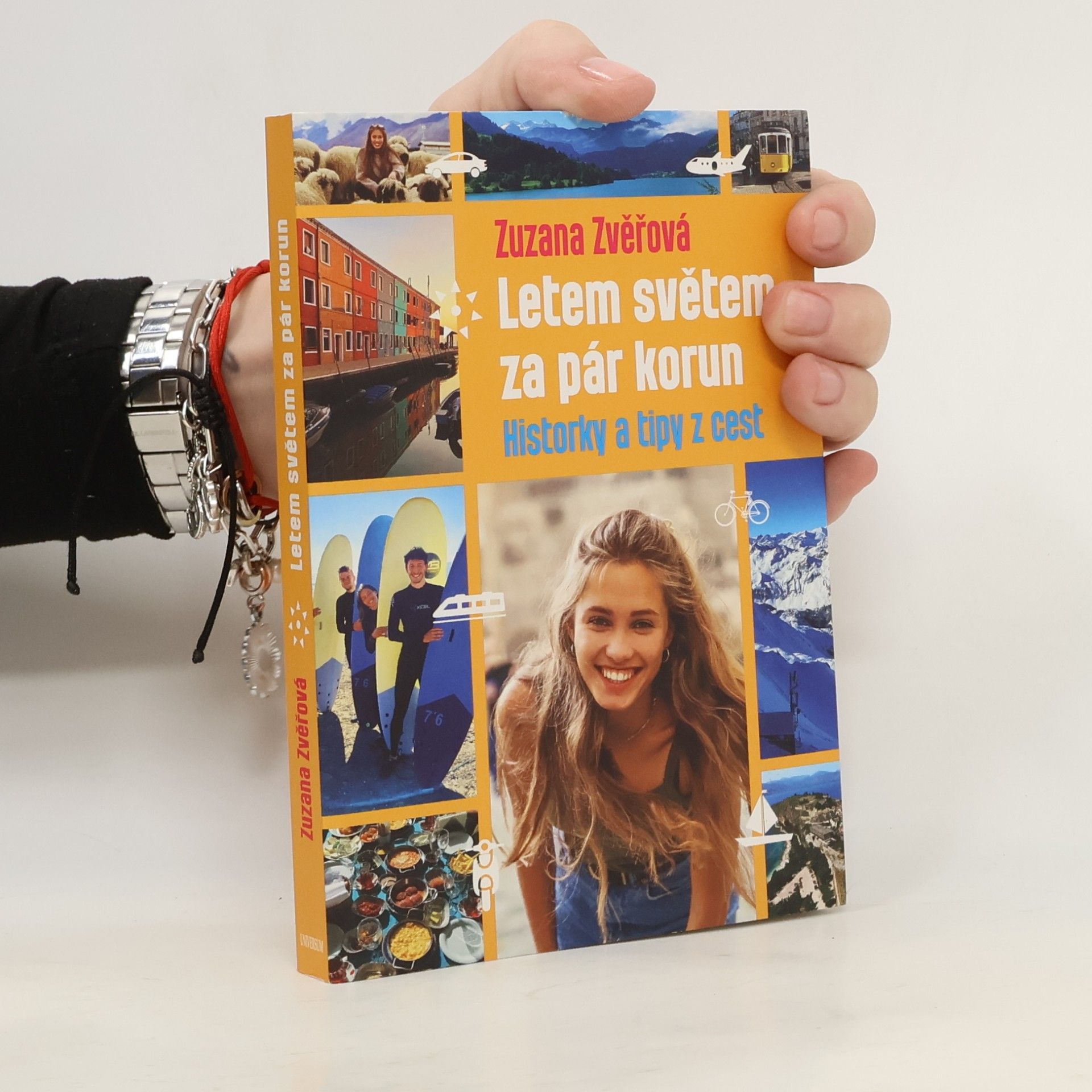 Zuzana Zvěřová Letem světem za pár korun : historky a tipy z cest