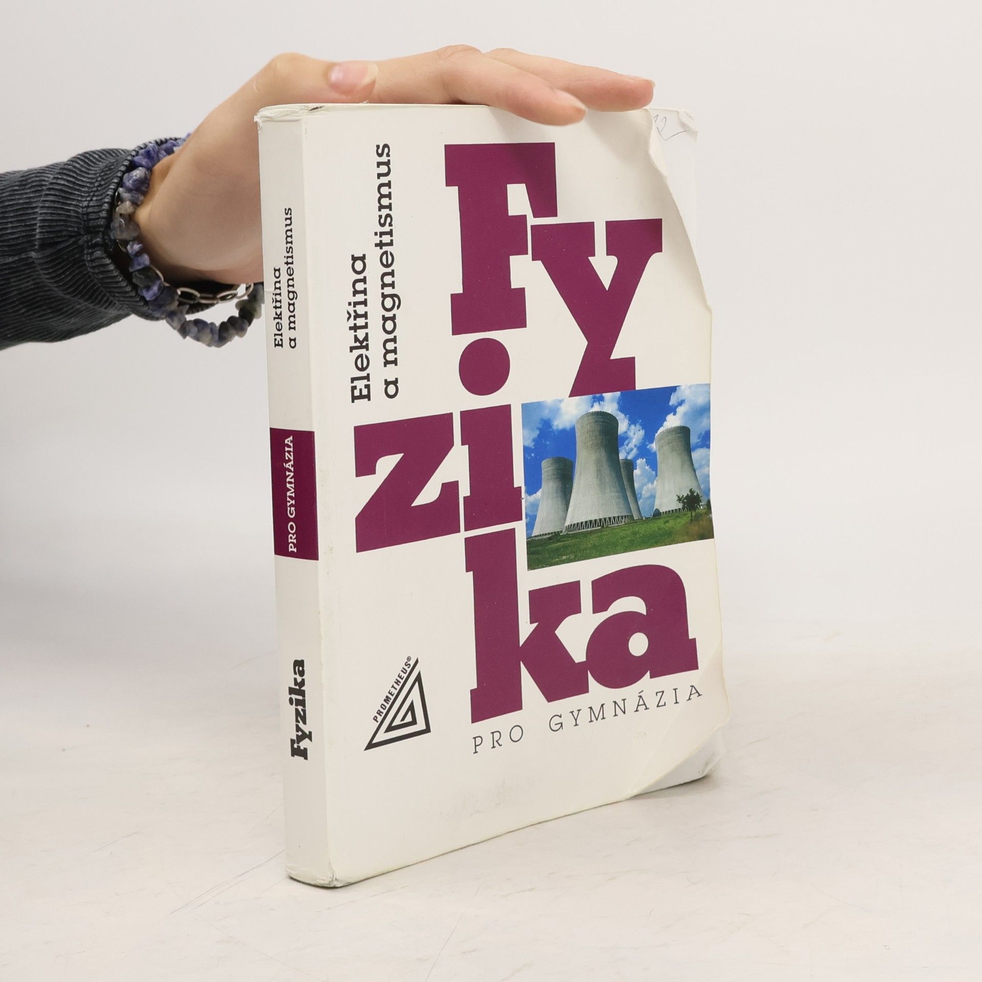 Fyzika pro gymnázia. Elektřina a magnetismus