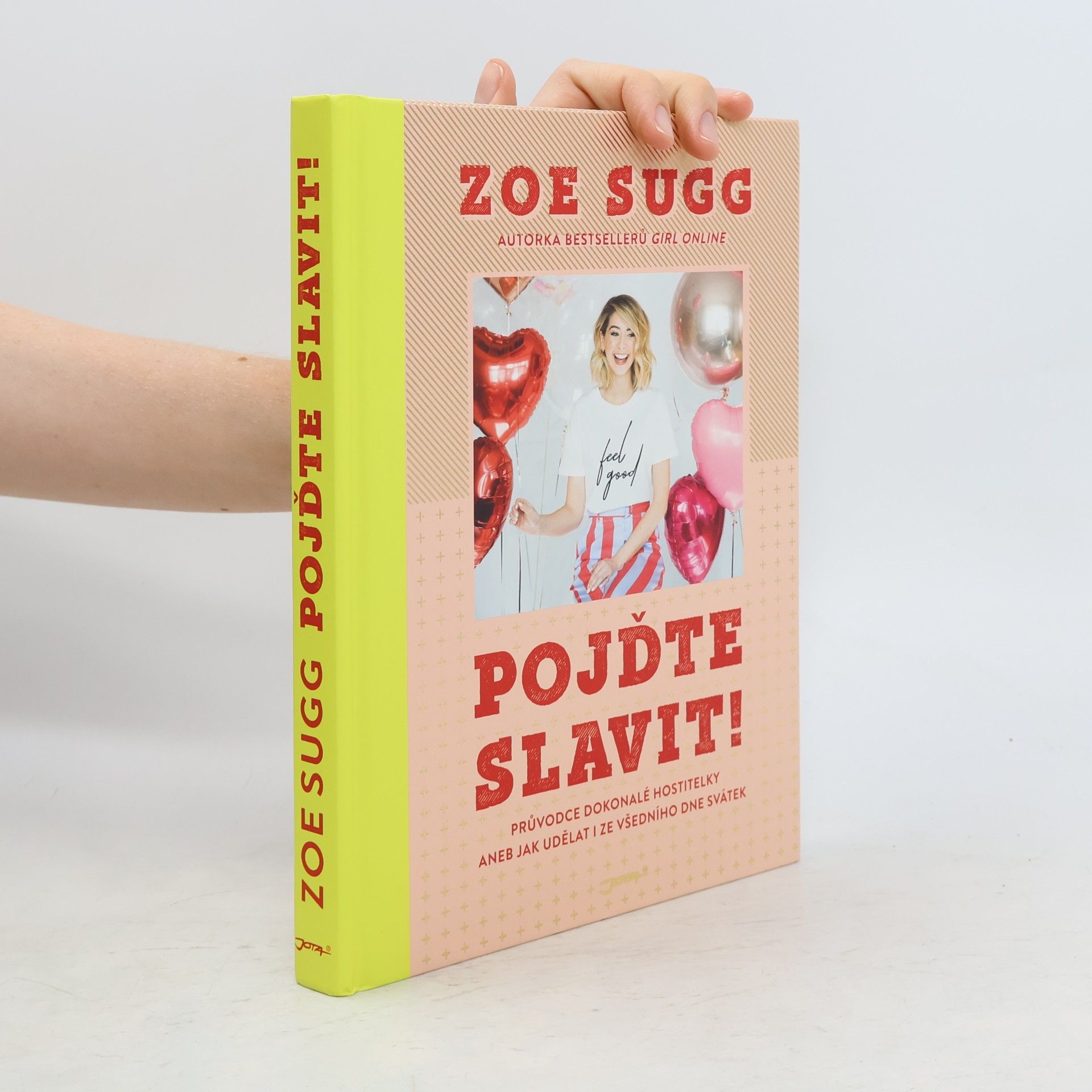 Zoe Sugg Pojďte slavit!