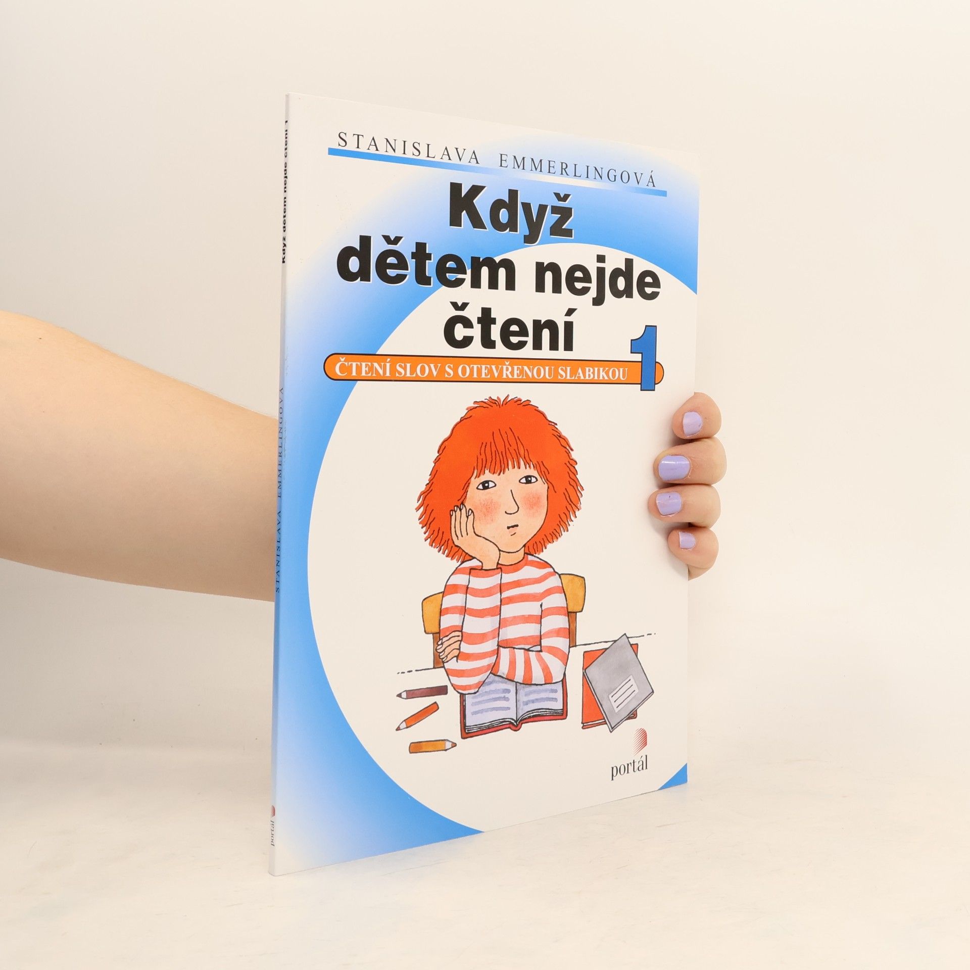 Stanislava Emmerlingová Když dětem nejde čtení. 1