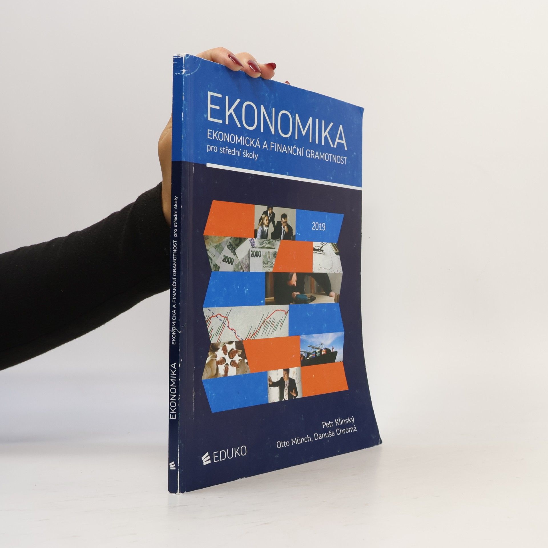 Petr Klínský Ekonomika : ekonomická a finanční gramotnost pro střední školy