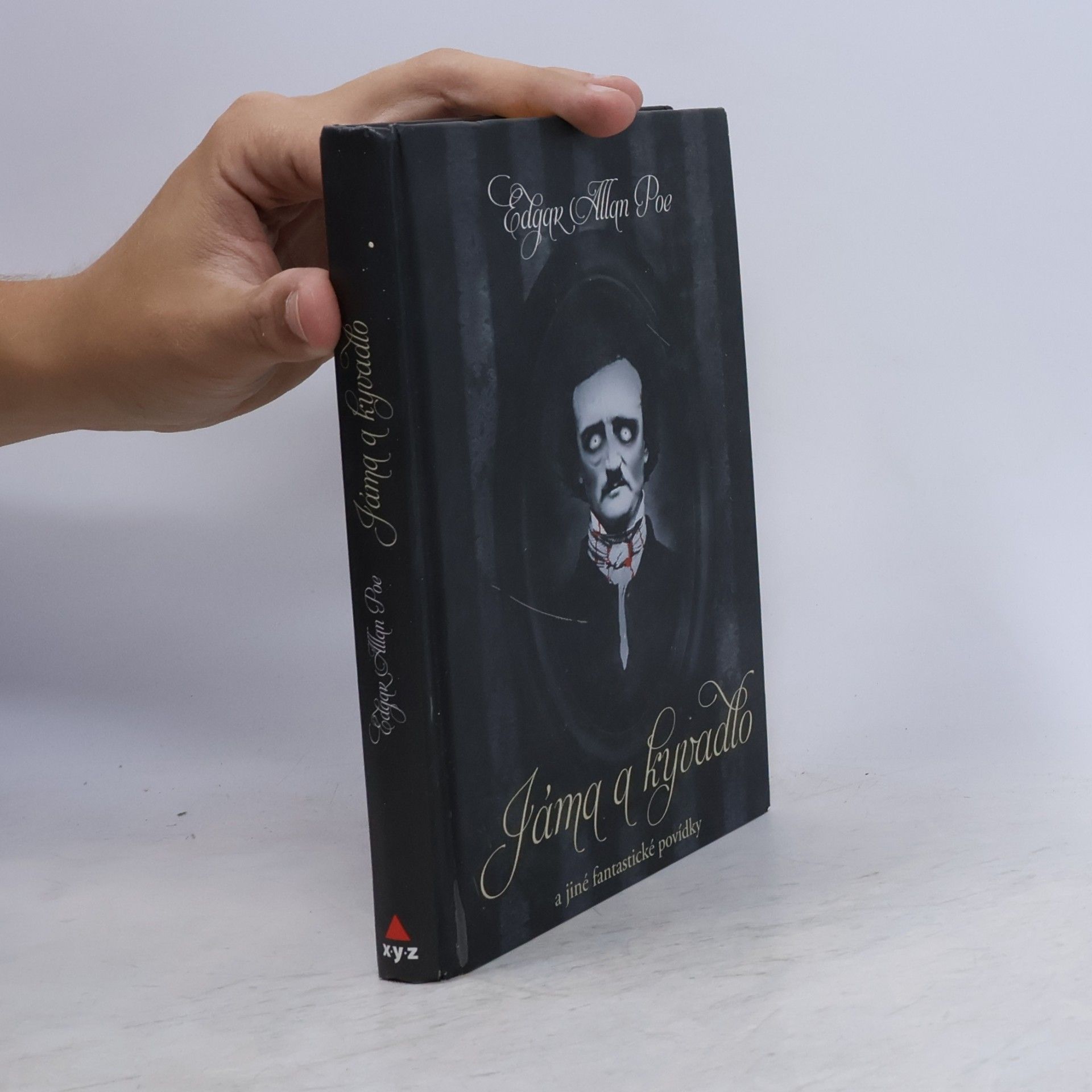 Edgar Allan Poe Jáma a kyvadlo a jiné fantastické příběhy