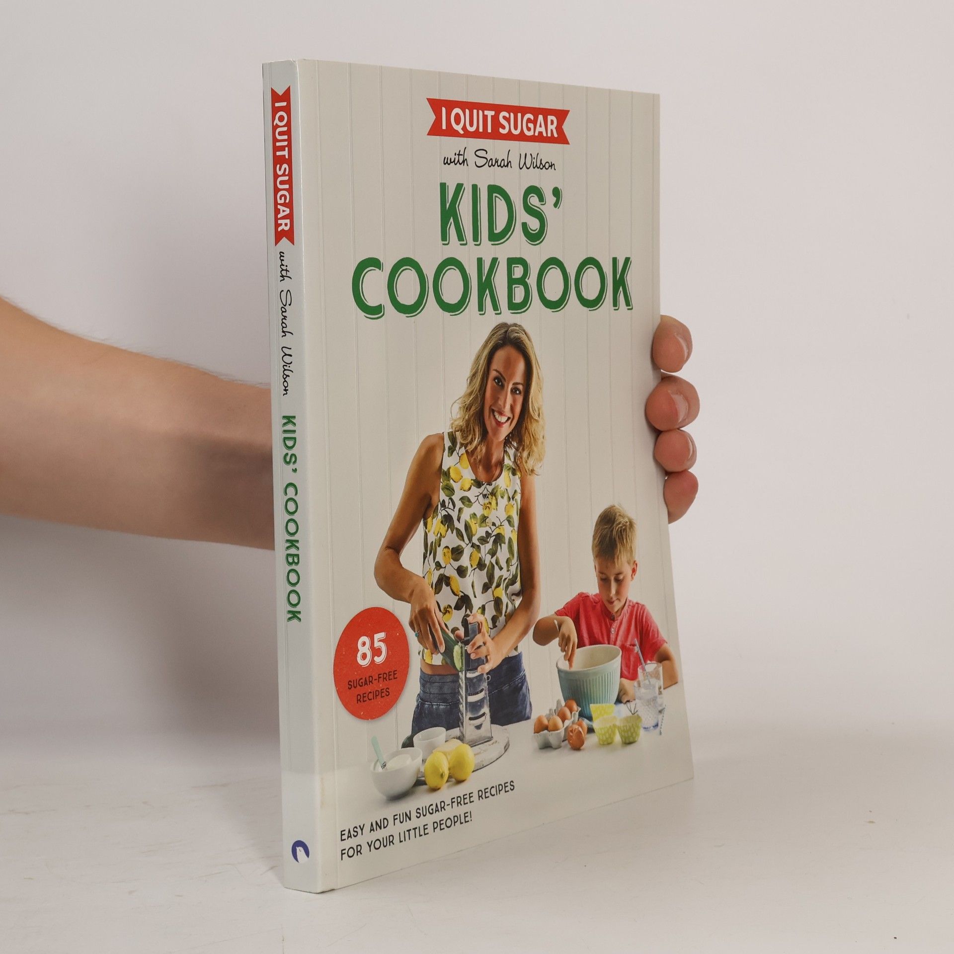 I Quit Sugar Kids Cookbook