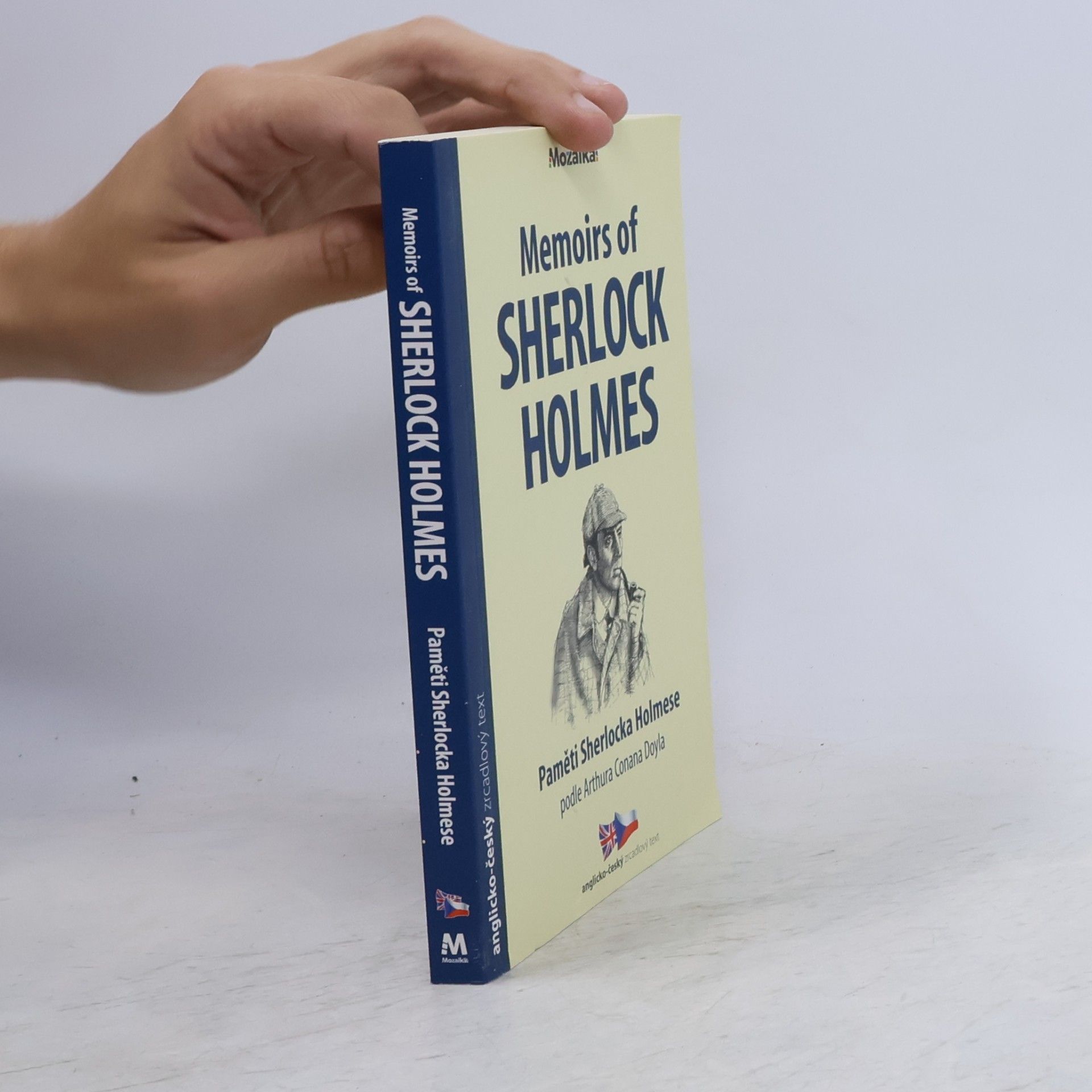 Arthur Conan Doyle Memoirs of Sherlock Holmes = Paměti Sherlocka Holmese