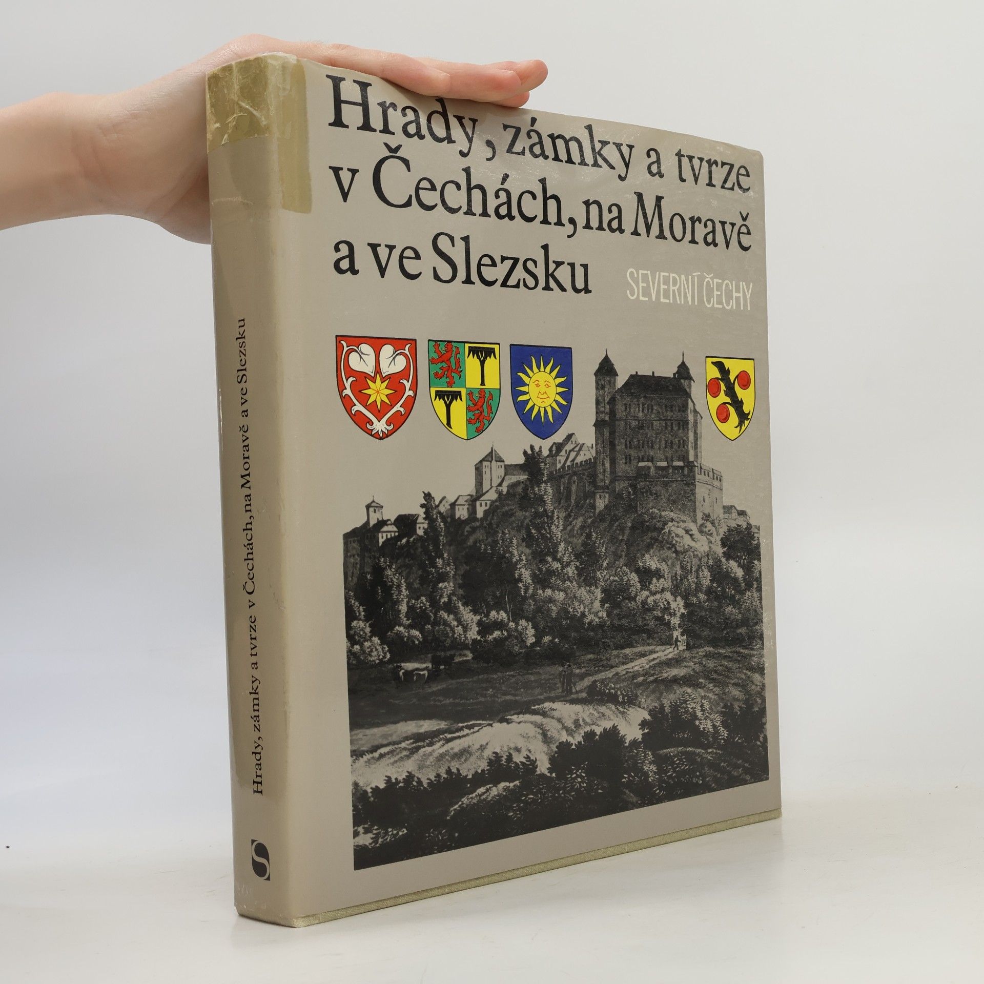Ludvík Kopačka Hrady, zámky a tvrze v Čechách, na Moravě a ve Slezsku III. Severní Čechy