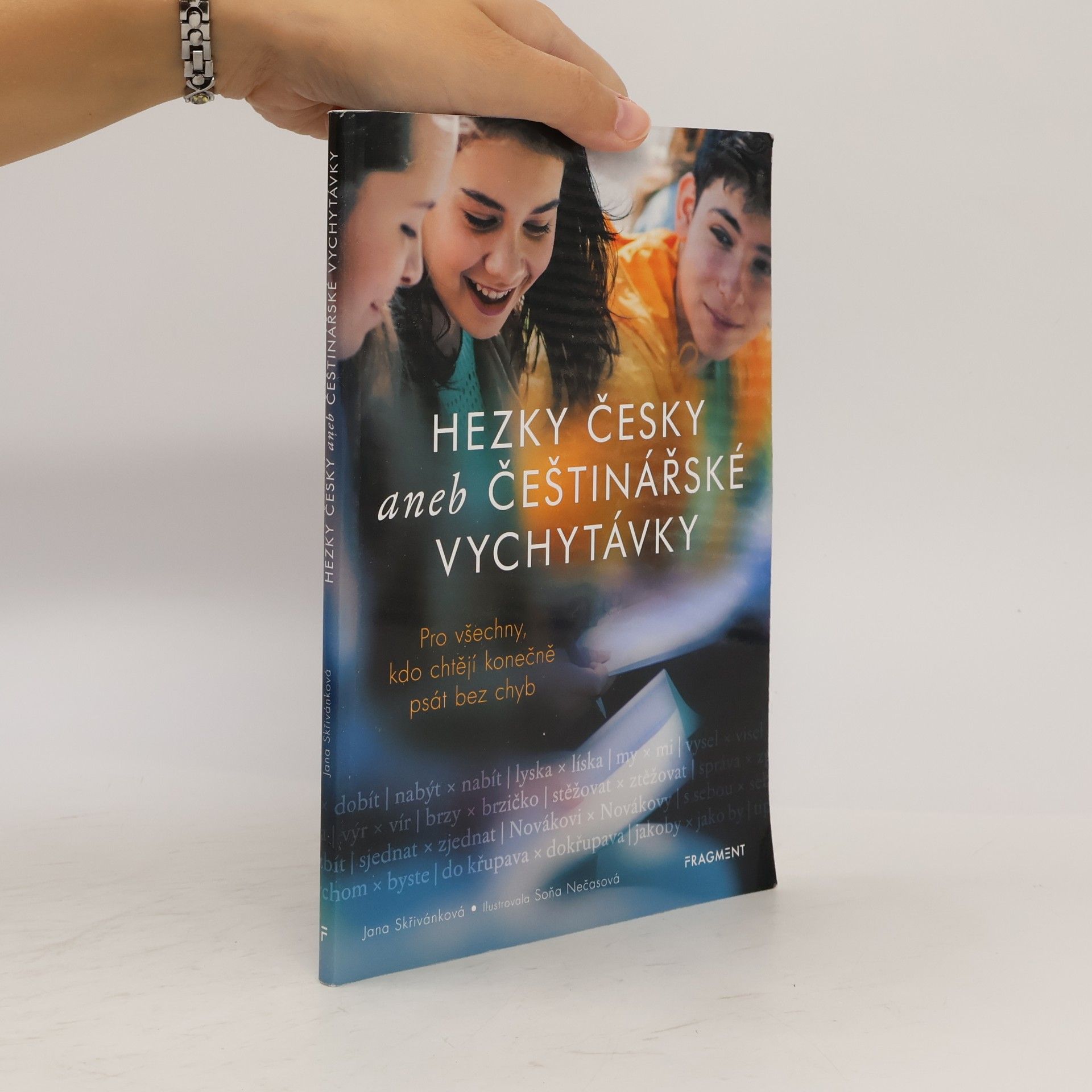 Jana Skřivánková Hezky česky aneb Češtinářské vychytávky