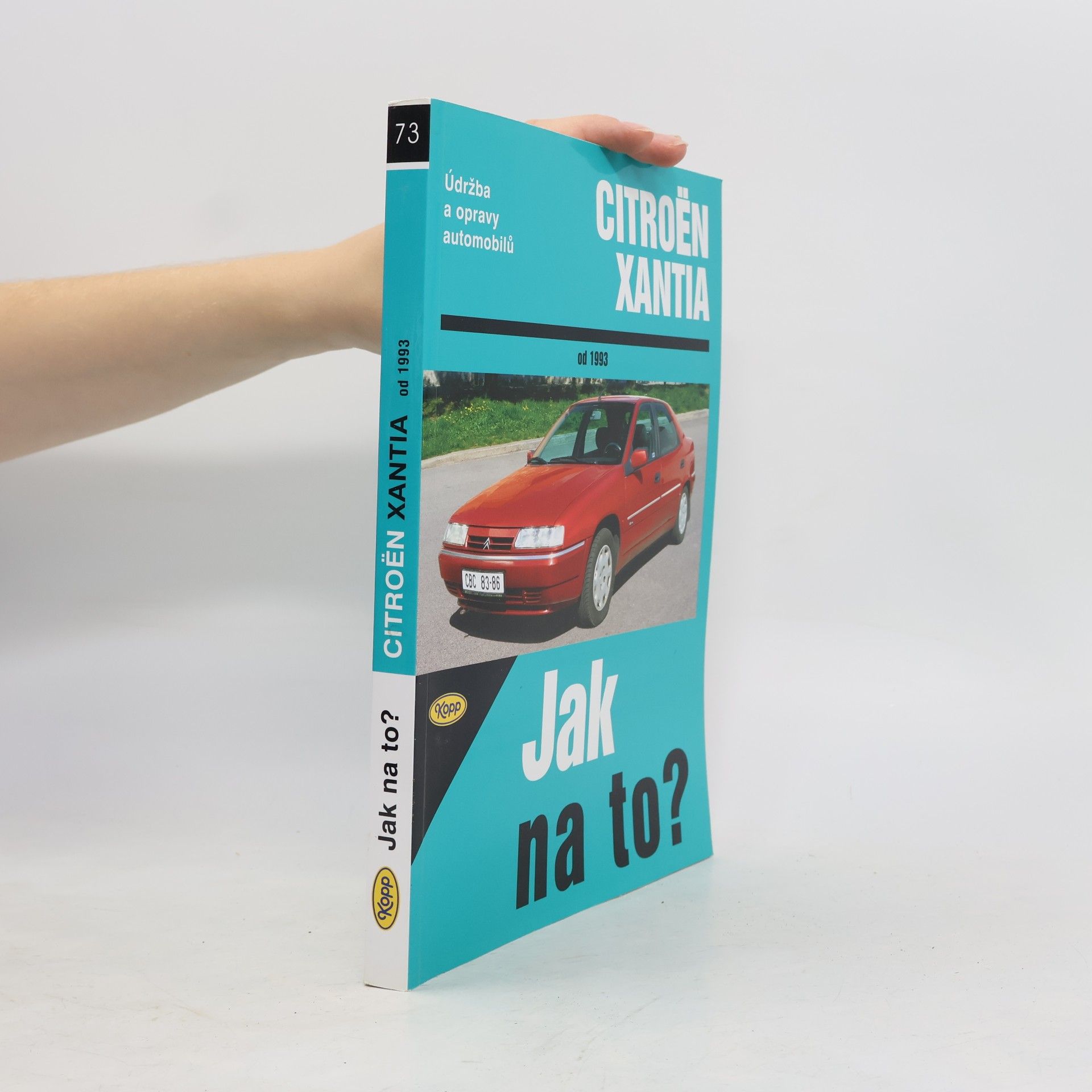 Kolektív autorov Jak na to? - Citroën Xantia od roku 1993