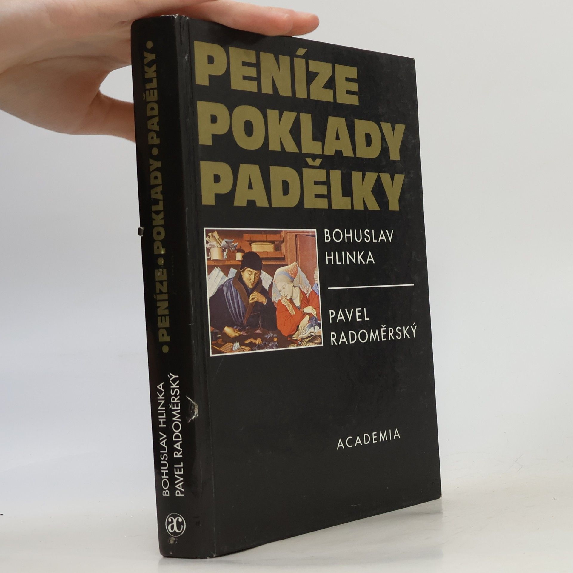 Pavel Radoměrský Peníze - poklady - padělky