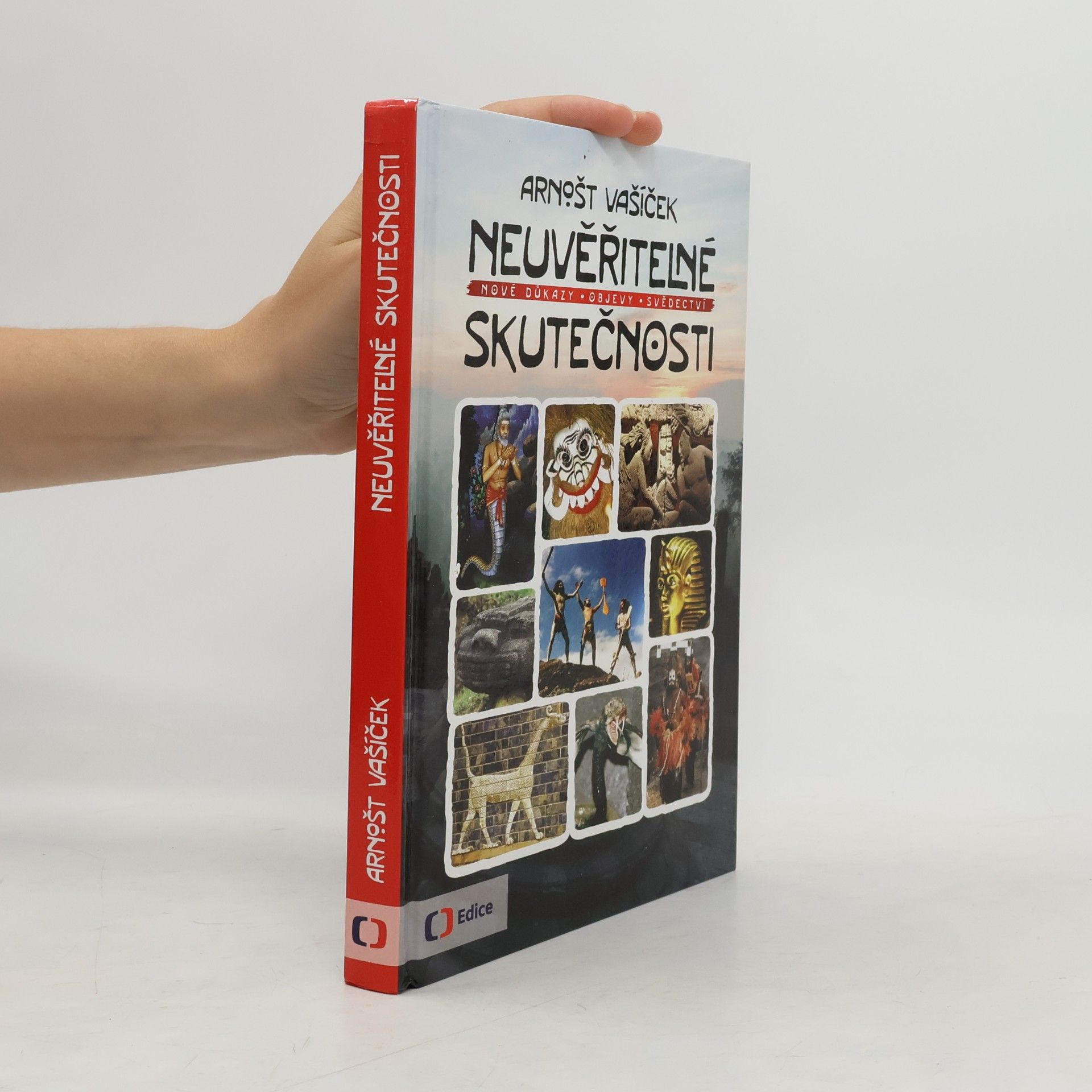 Arnošt Vašíček Neuvěřitelné skutečnosti