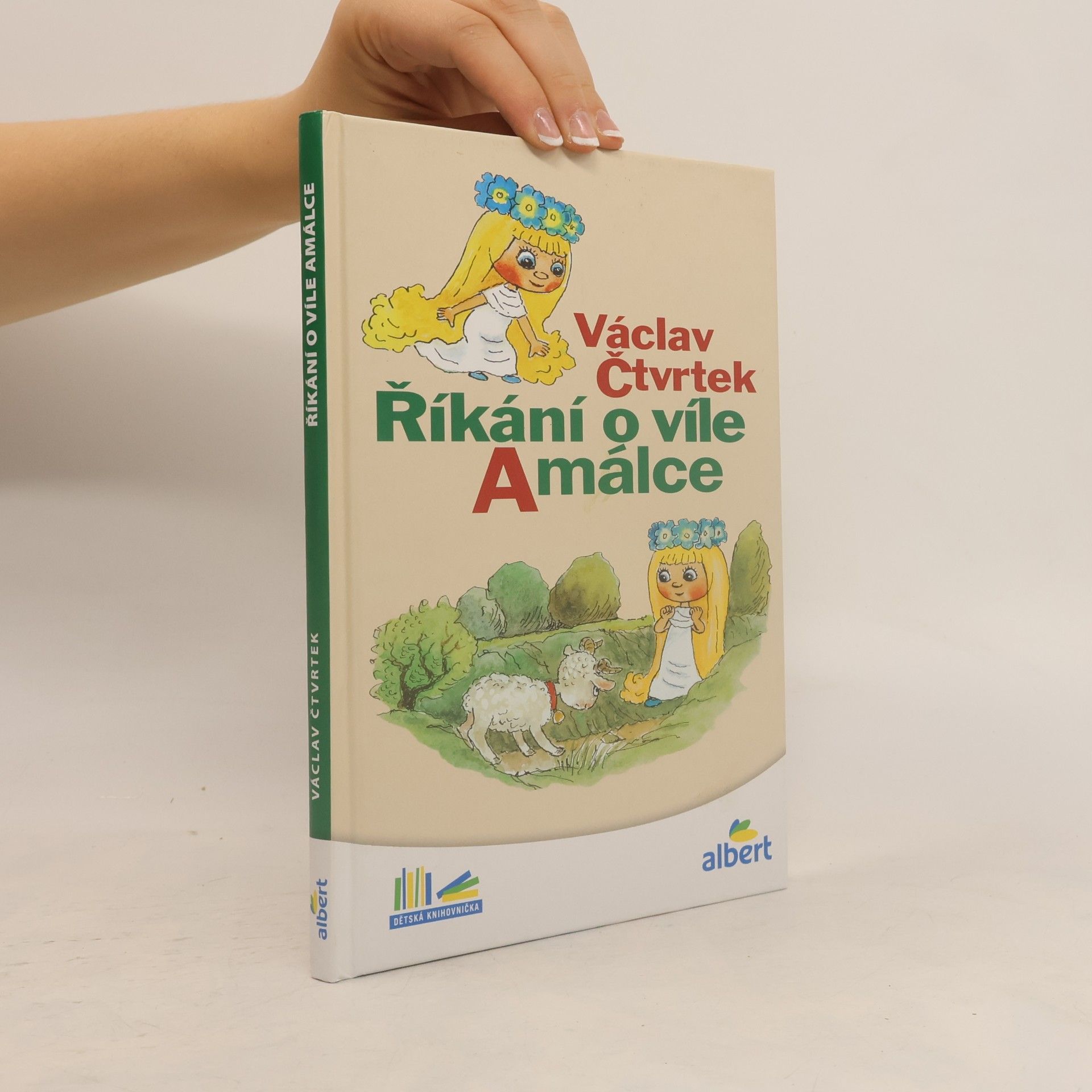 Václav Čtvrtek Říkání o víle Amálce