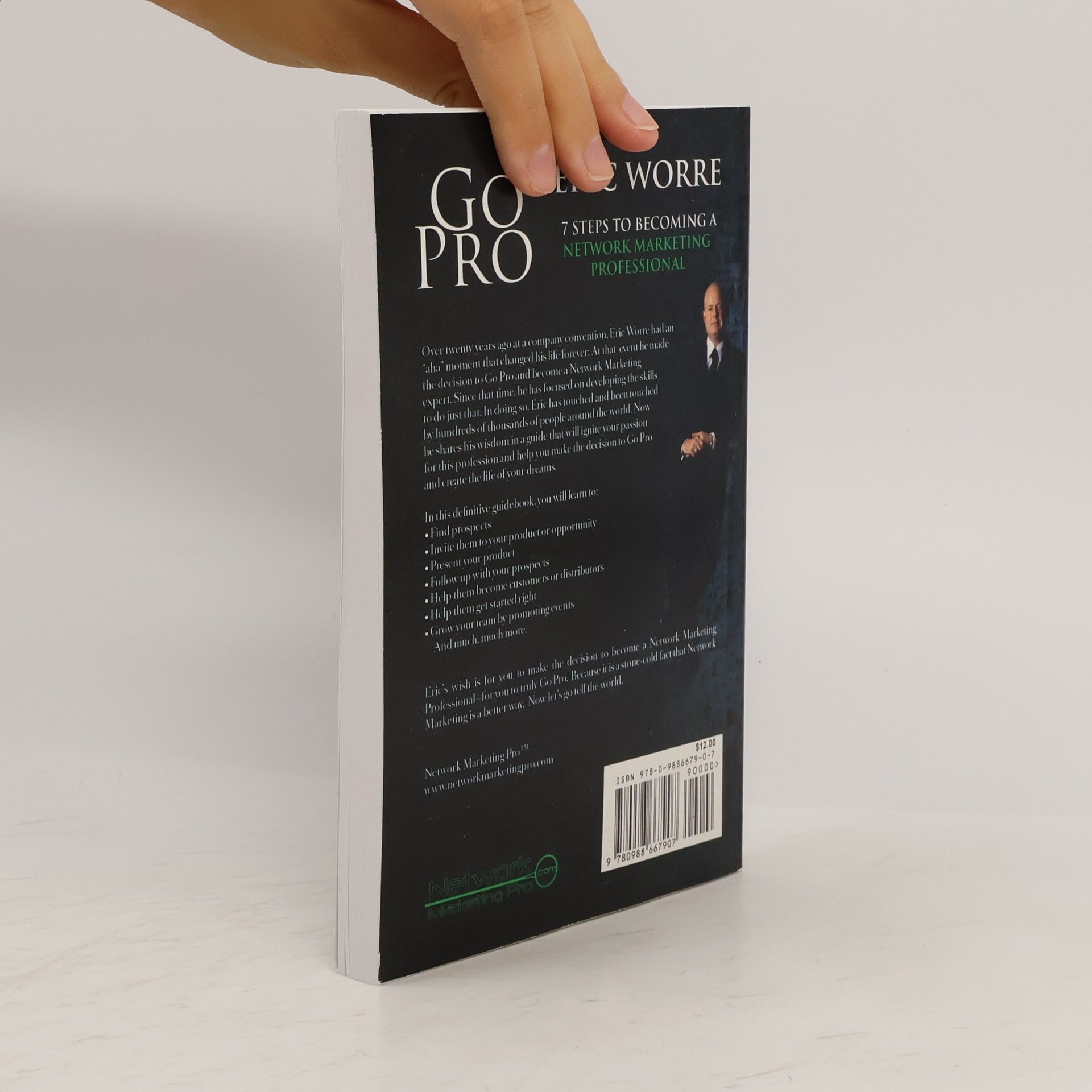 Eric Worre Go Pro. 7 Steps to Becoming a Network Marketing Professional