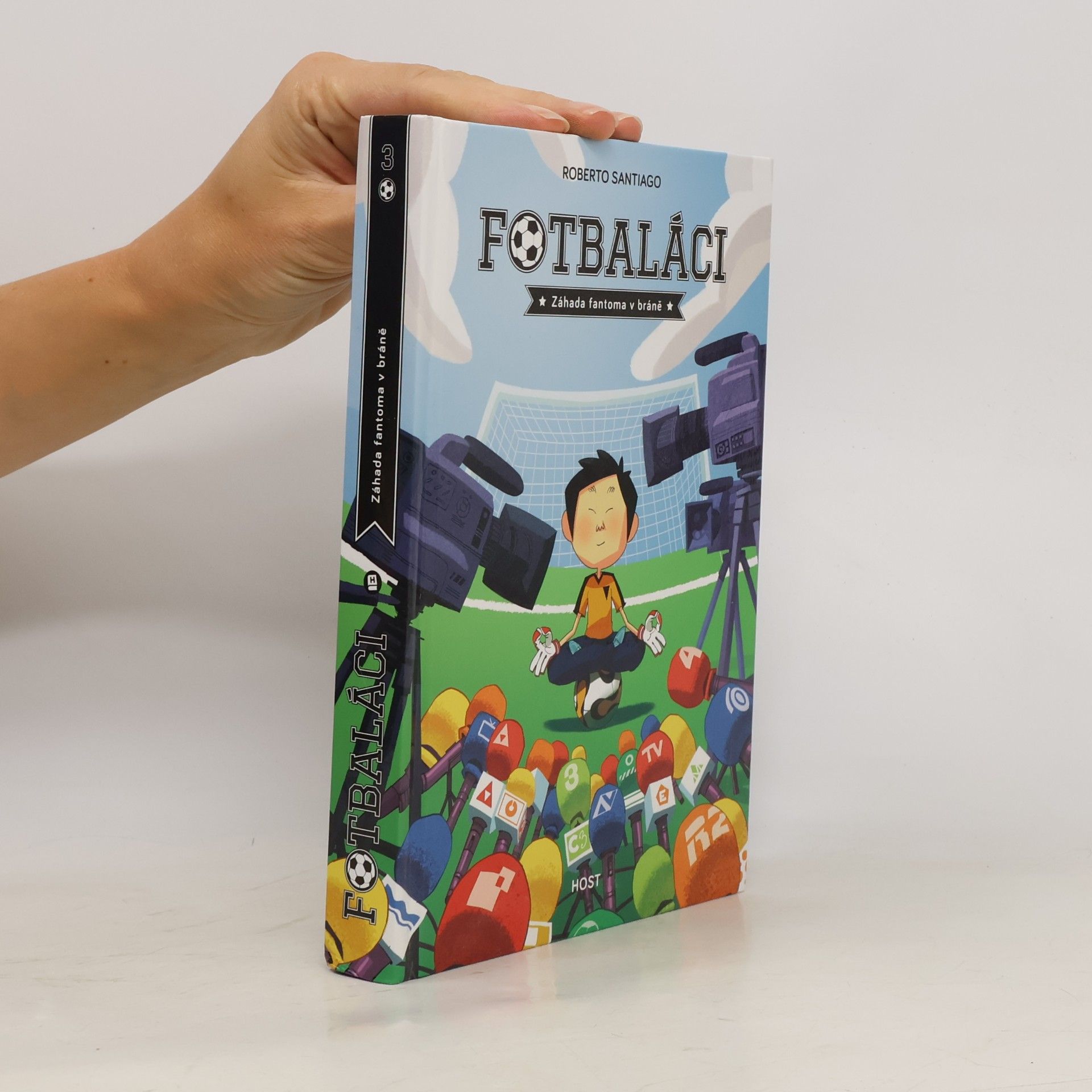 Roberto Santiago Fotbaláci 3. Záhada fantoma v bráně