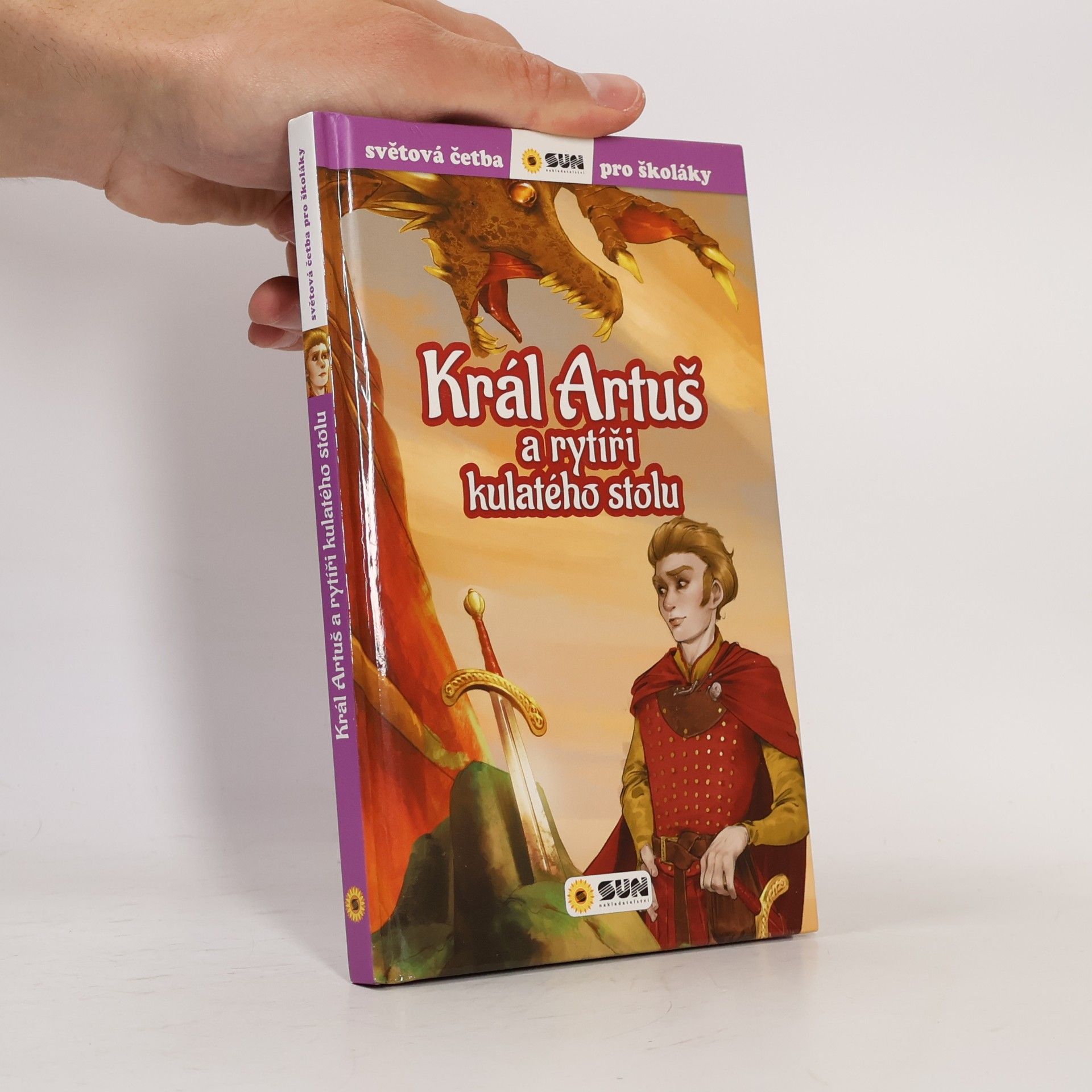 Kolektív autorov Král Artuš a rytíři kulatého stolu