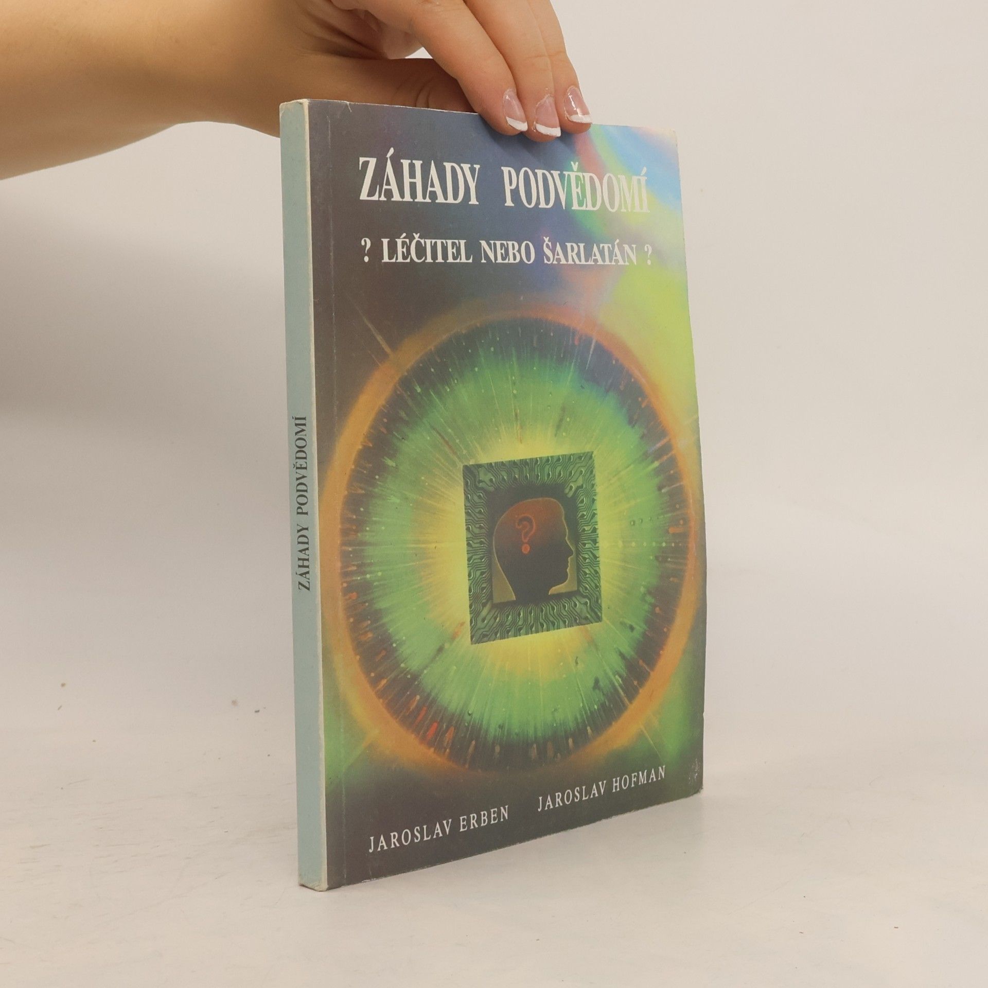 Jaroslav Erben Záhady podvědomí