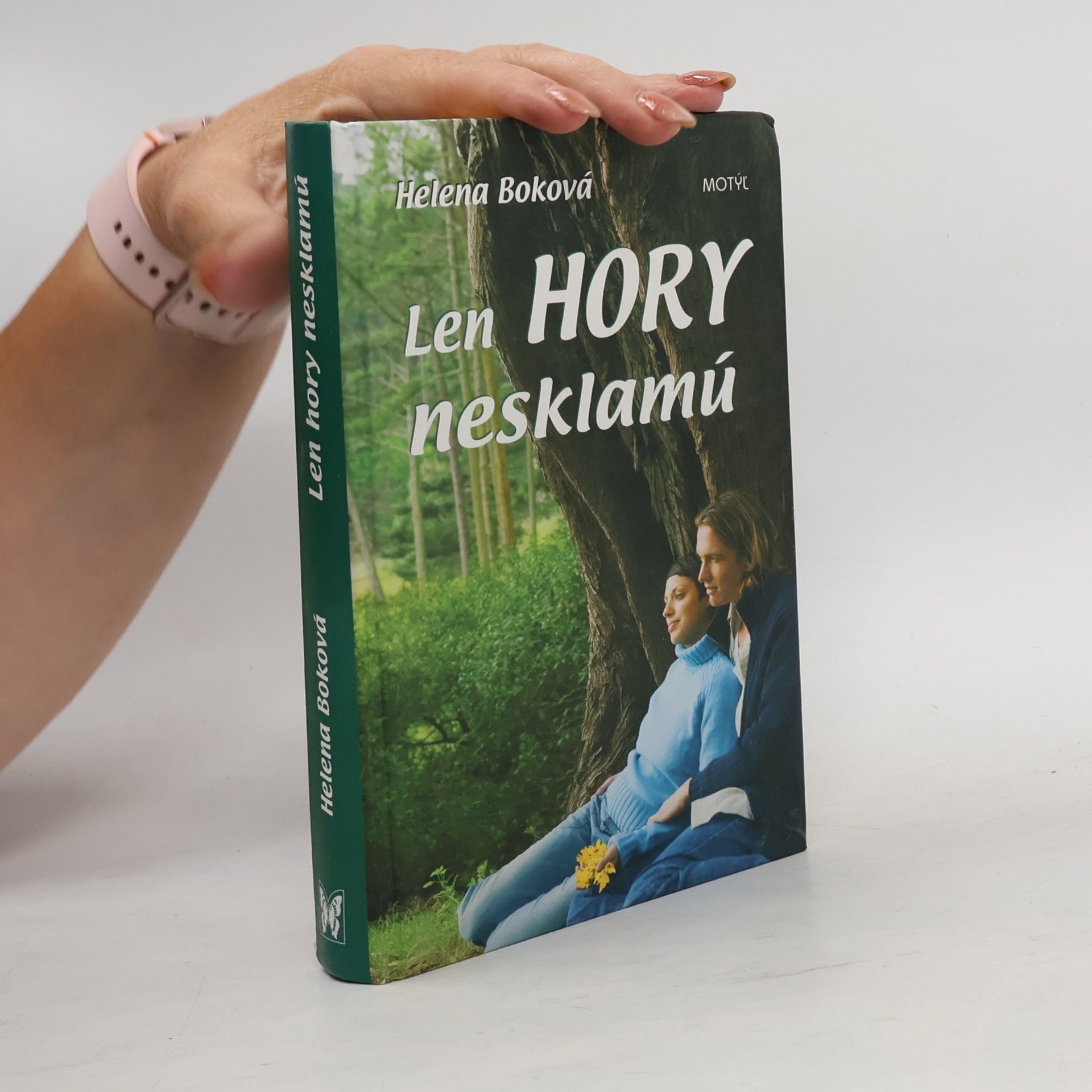 Helena Boková Len hory nesklamú