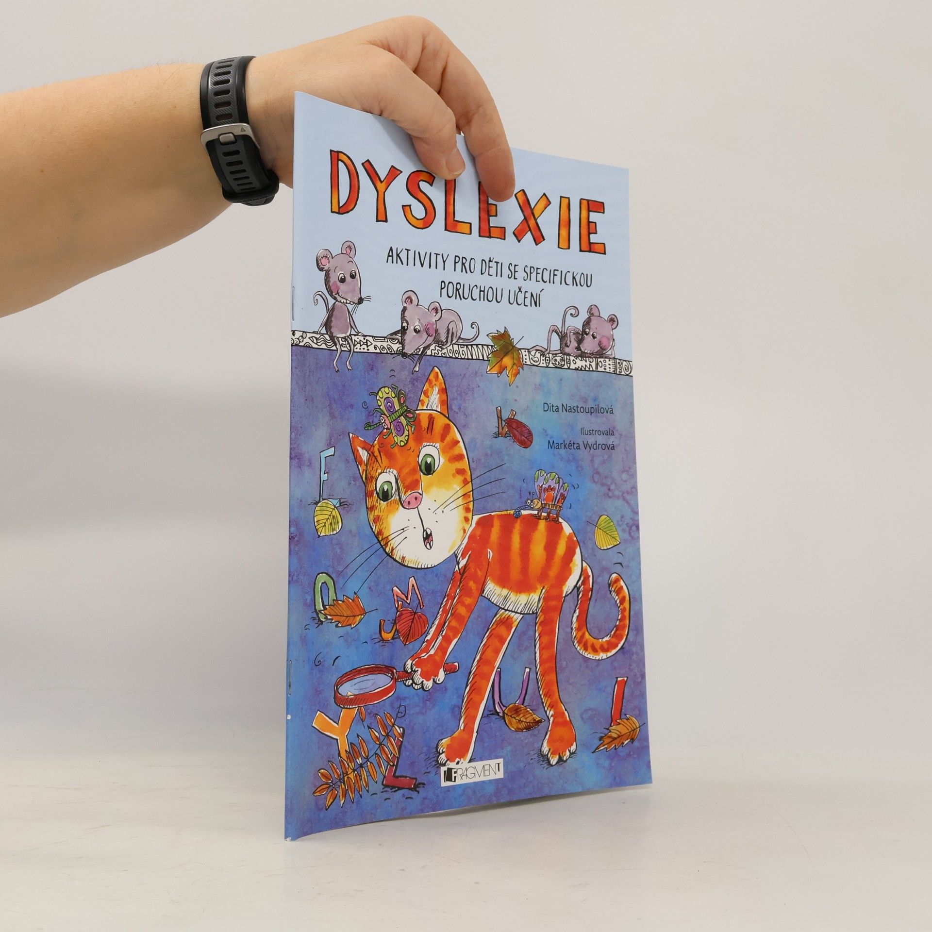 Dyslexie. Aktivity pro děti se specifickou poruchou učení