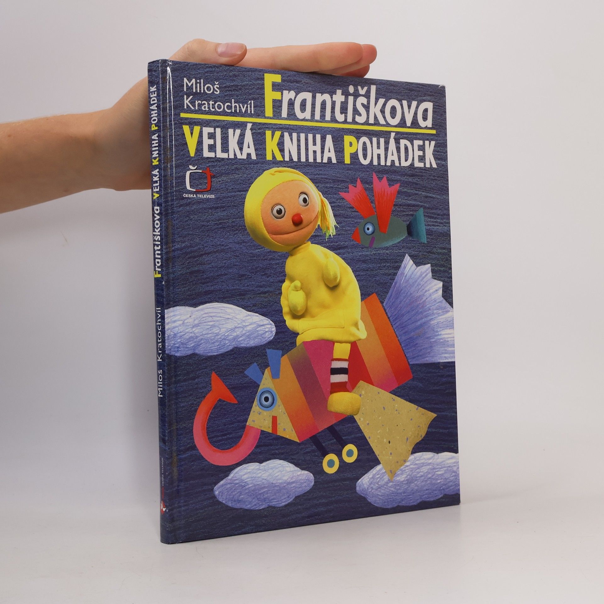 Miloš Kratochvíl Františkova velká kniha pohádek