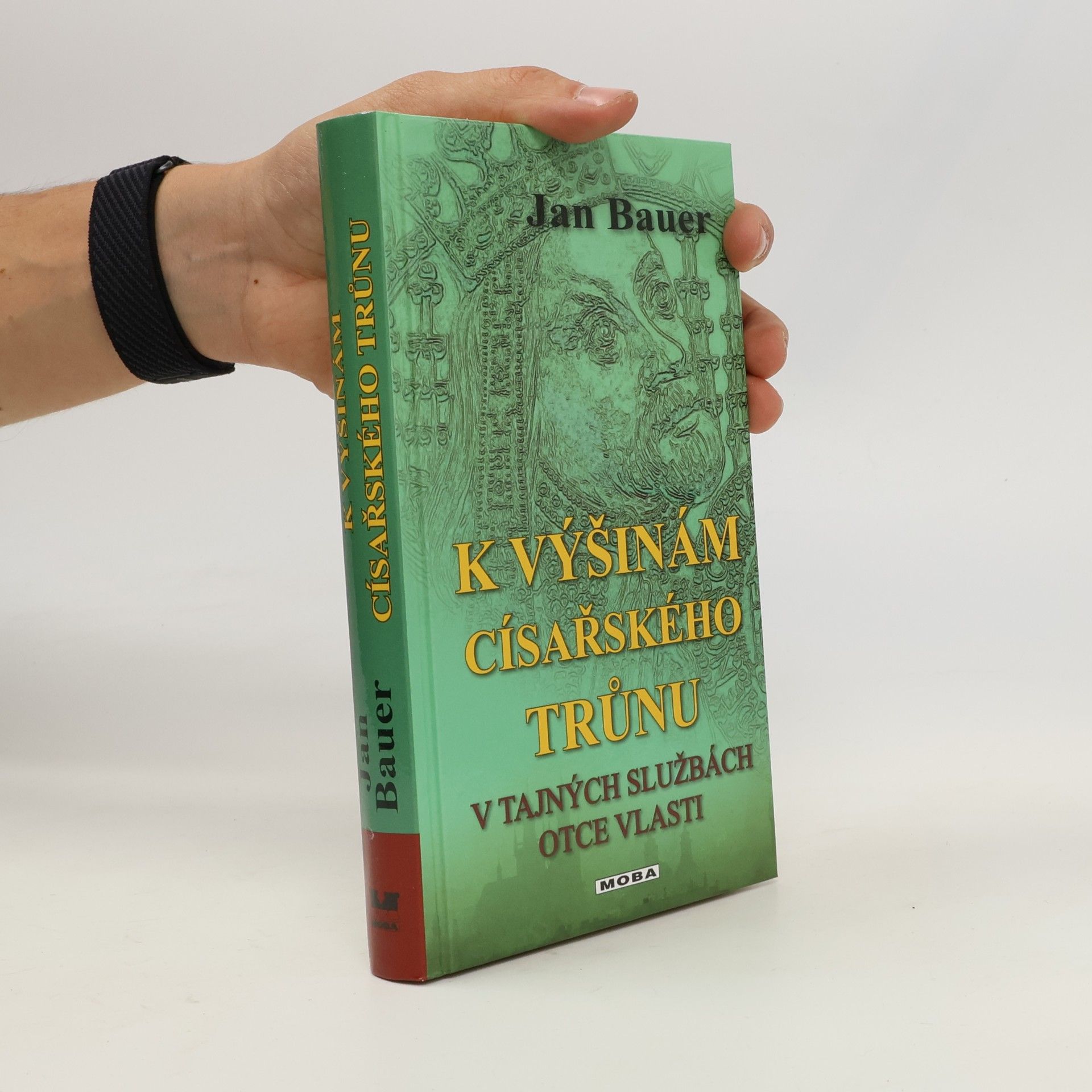 Jan Bauer K výšinám císařského trůnu