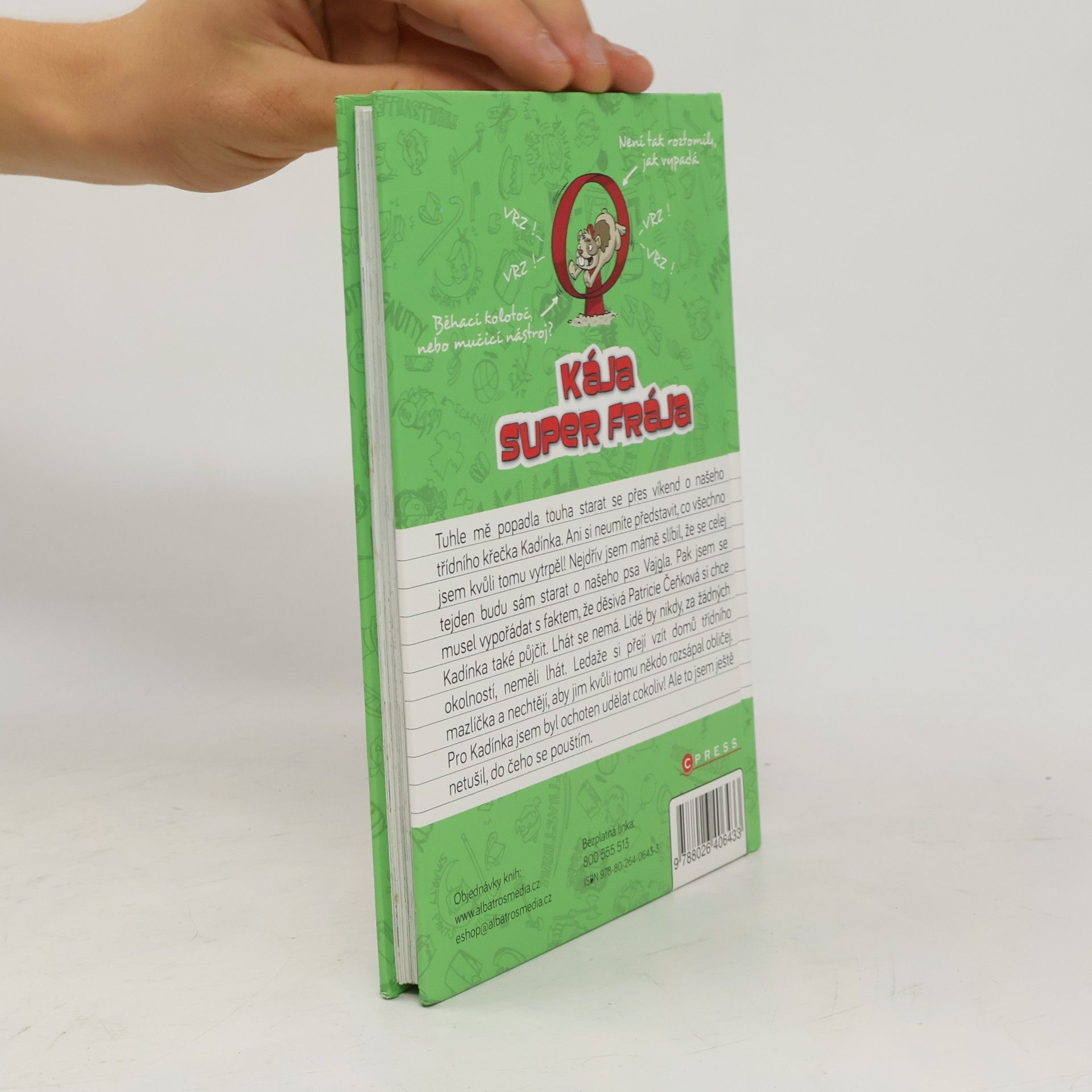 D. L. Debra L. Green Kája, super frája. Čtyřnozí kamarádi