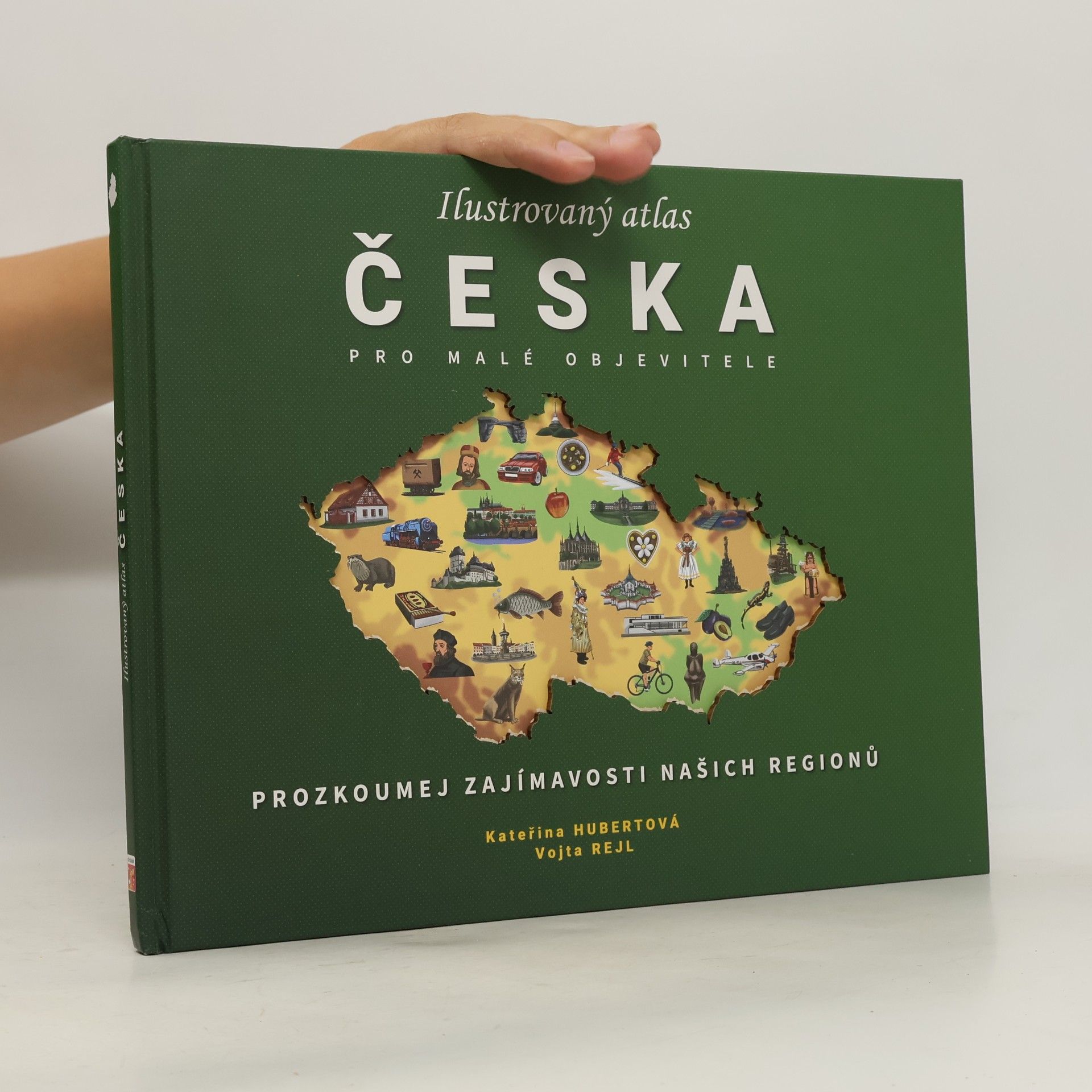 Kolektív autorov Ilustrovaný atlas Česka pro malé objevitele