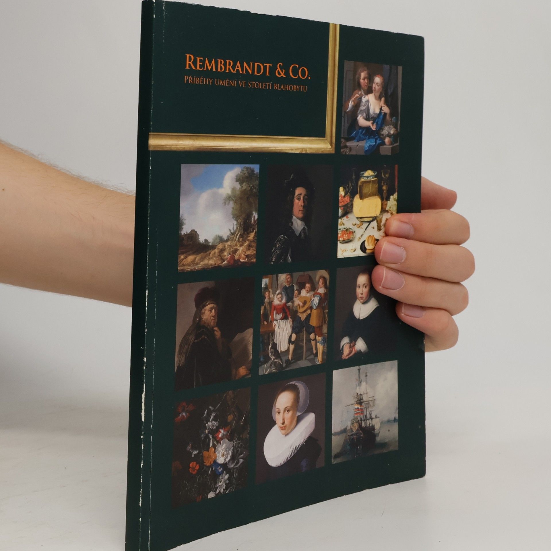 Stefan Bartilla Rembrandt & Co. Příběhy umění ve století blahobytu