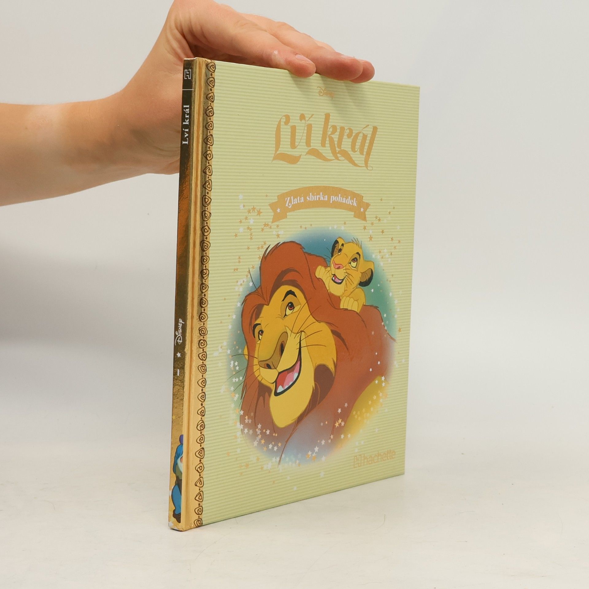 Autorenkollektiv Zlatá sbírka pohádek 1. Lví král