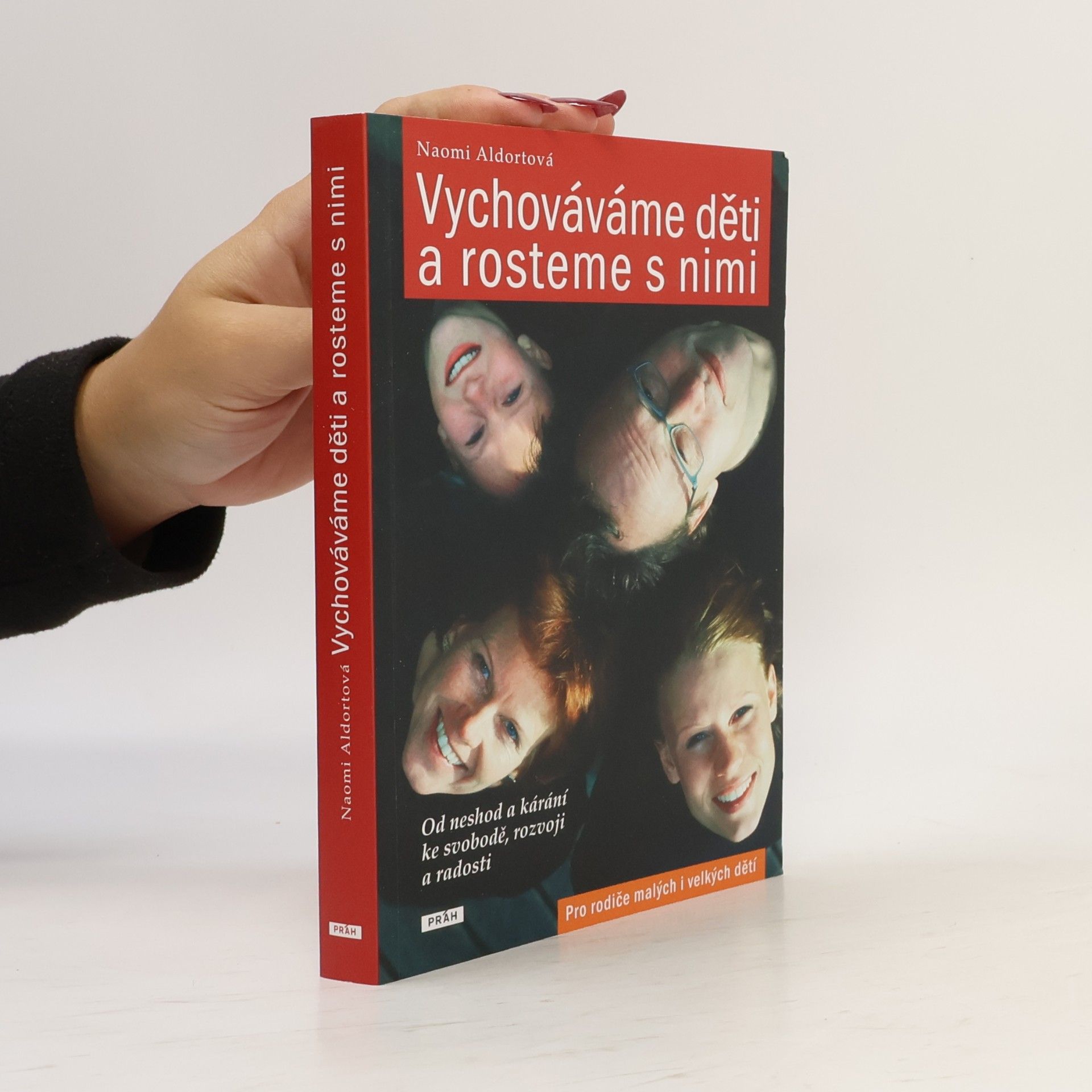 Naomi Aldort Vychováváme děti a rosteme s nimi