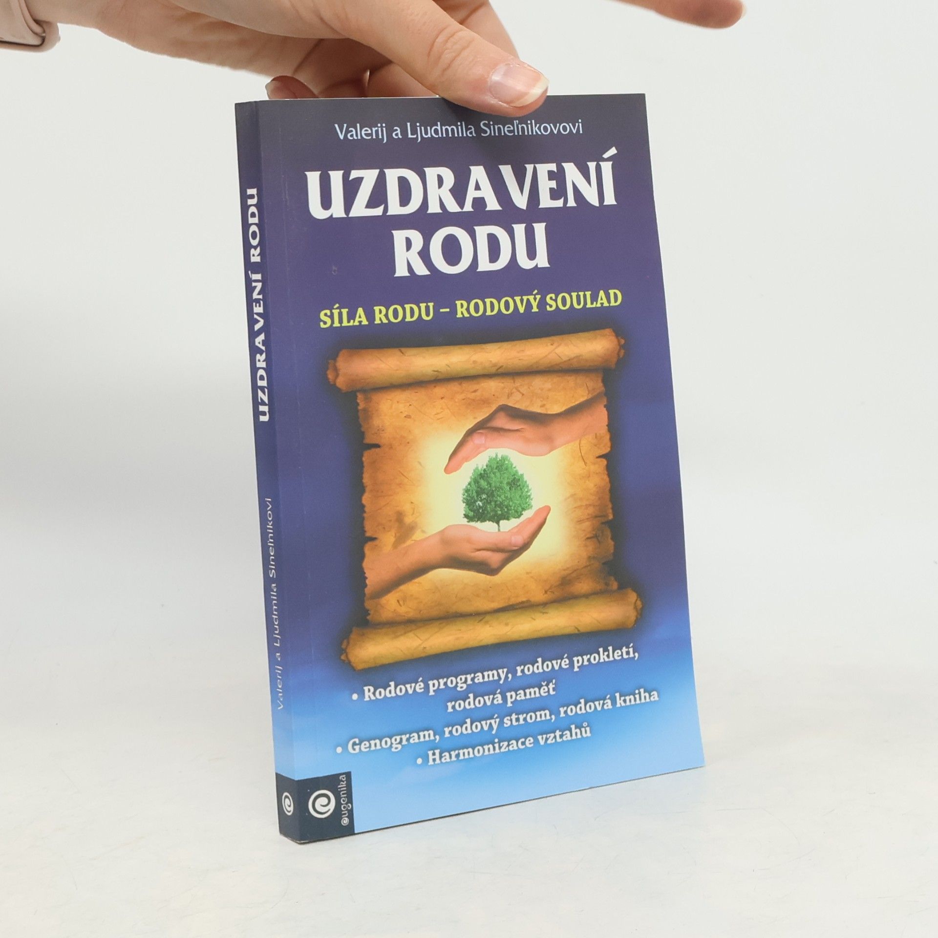 Valerij Vladimirovič Sinel‘nikov Uzdravení rodu