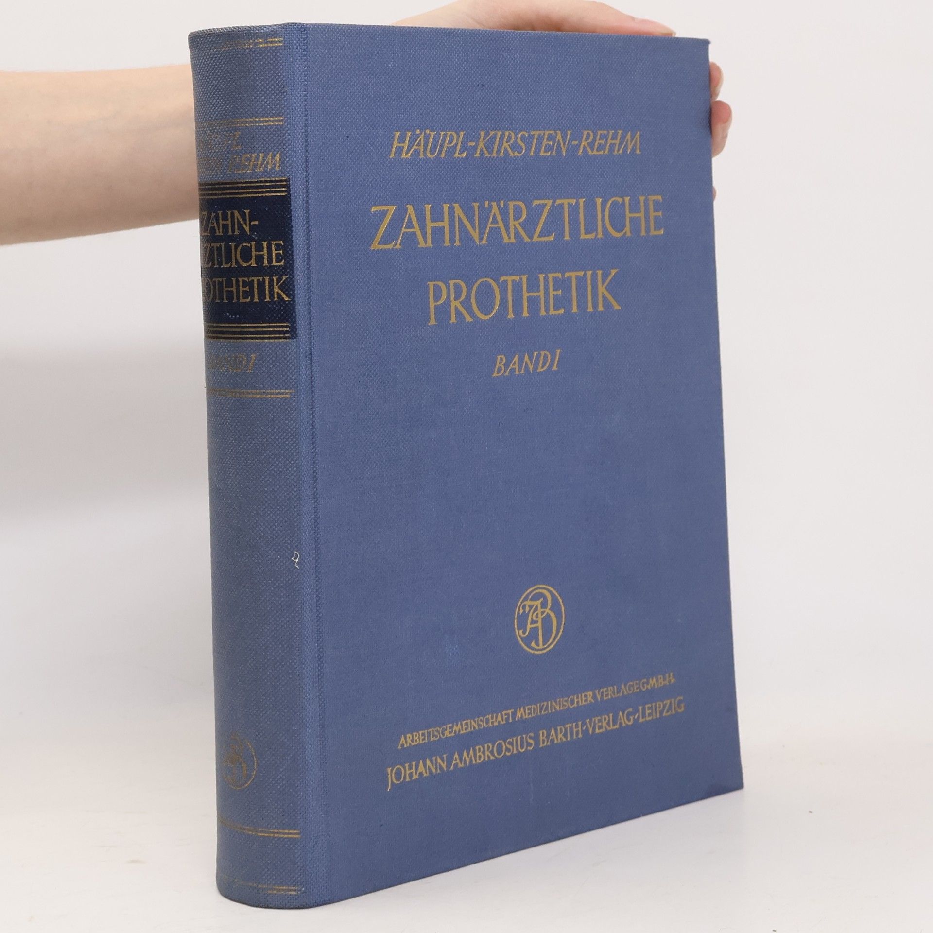 Zahnärztliche Prothetik. Band I.