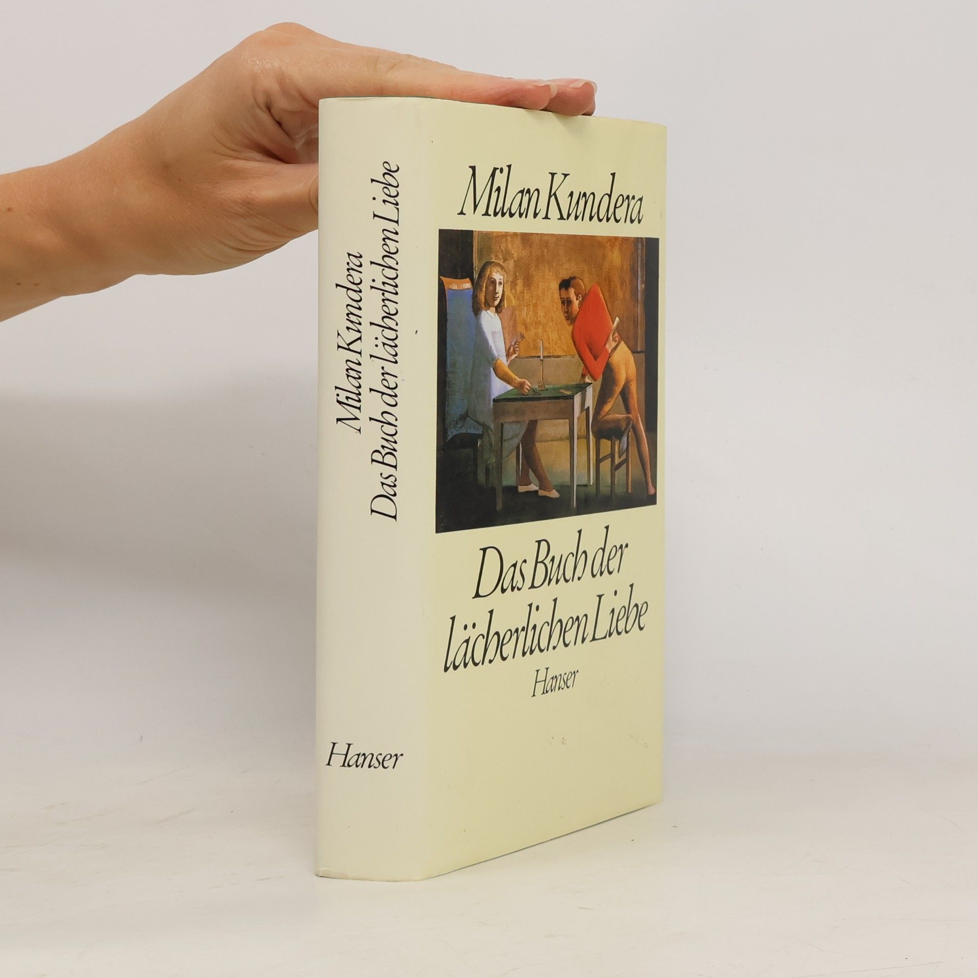 Milan Kundera Das Buch der lächerlichen Liebe
