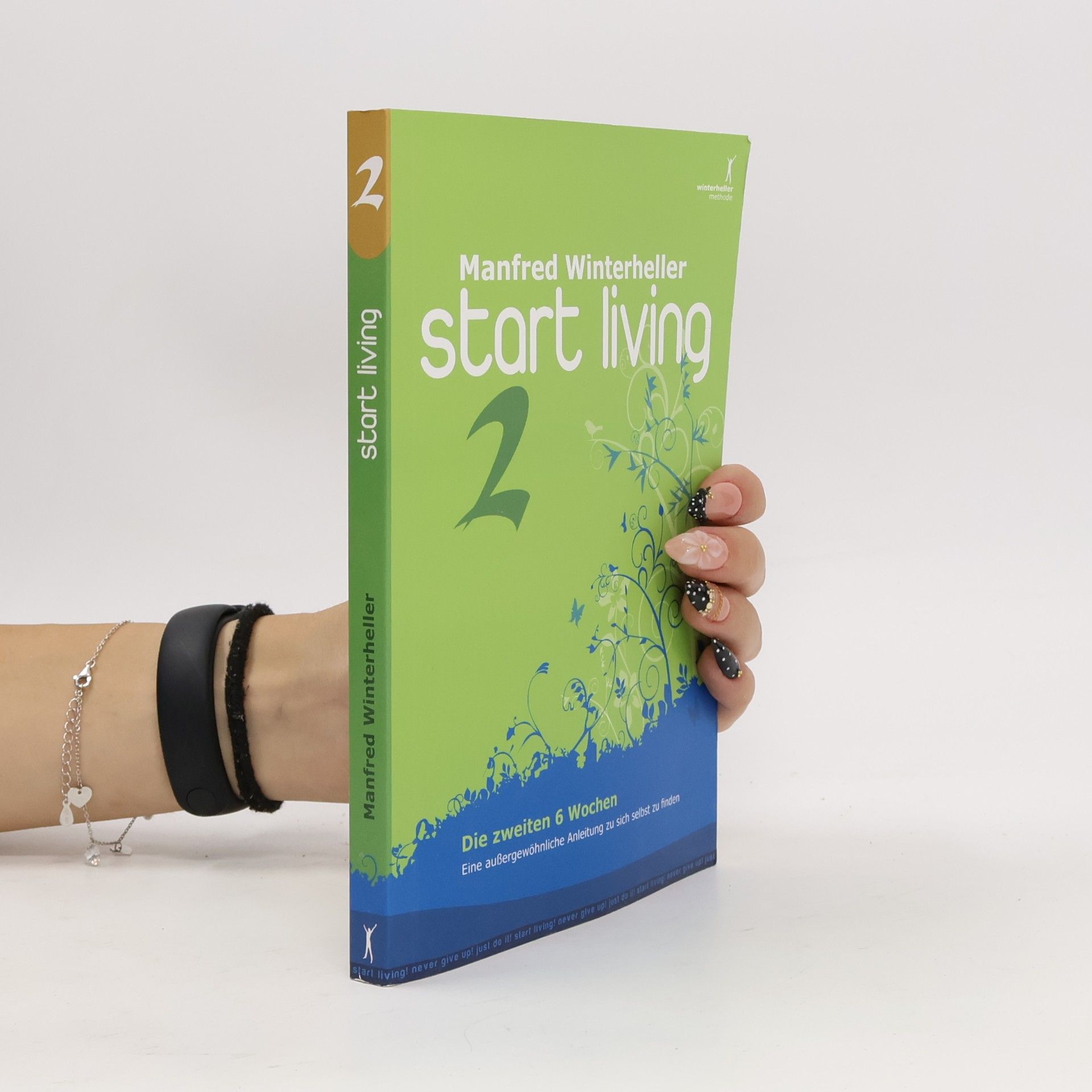 Start Living 2 - Die zweiten 6 Wochen