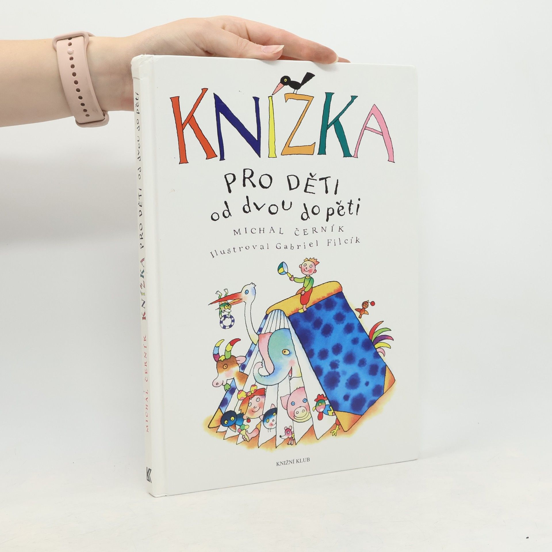 Michal Černík Knížka pro děti od dvou do pěti