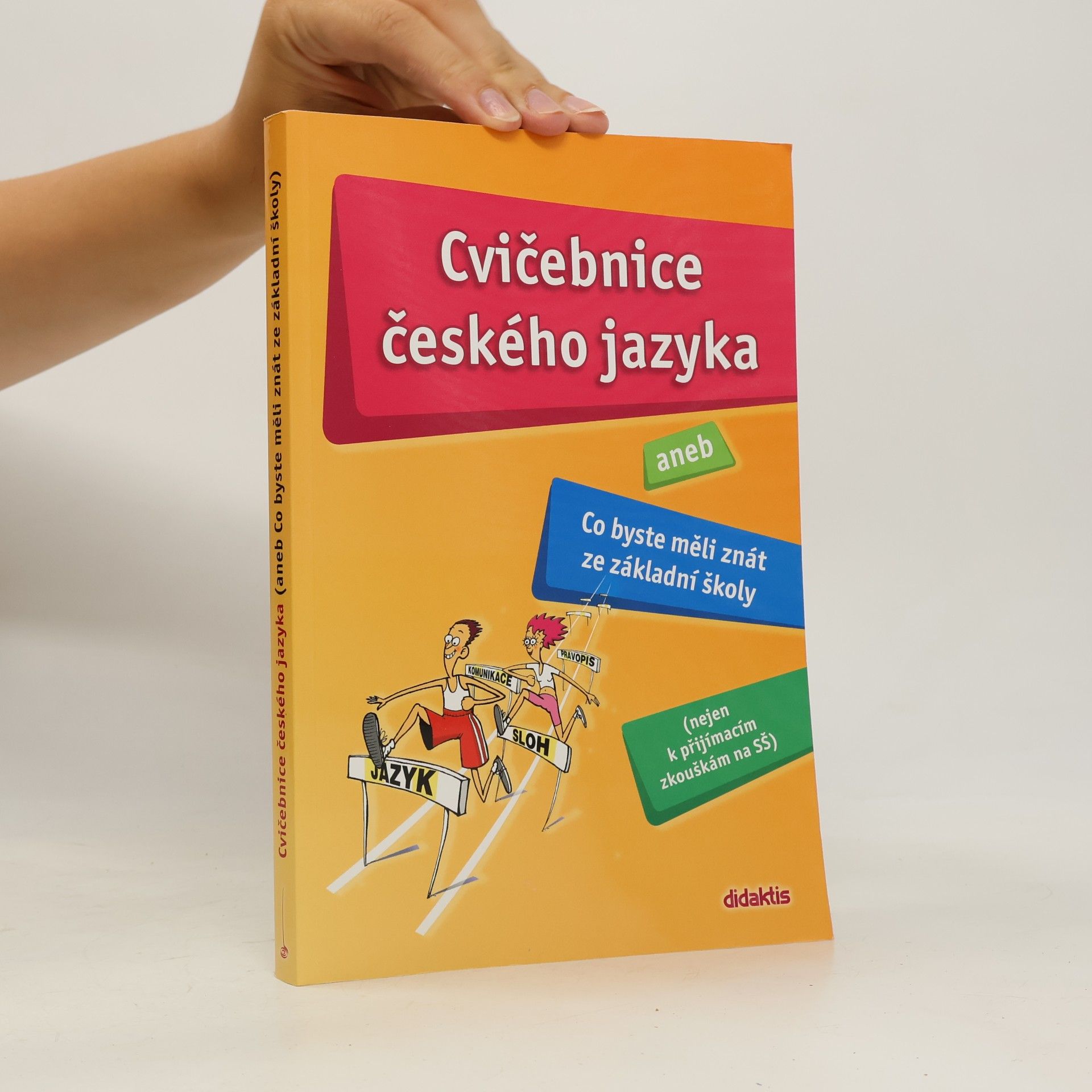 Hana Barone Cvičebnice českého jazyka, aneb, Co byste měli znát ze základní školy